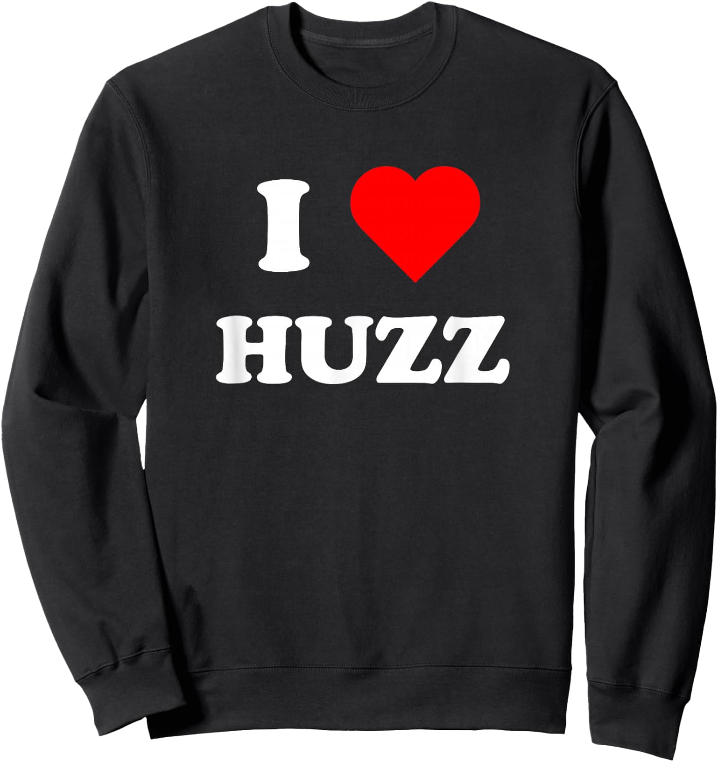ANYTHING FOR THE HUZZ Viral Funny Meme Brainrot Trendy Sweatshirt - Sweatshirt | Black