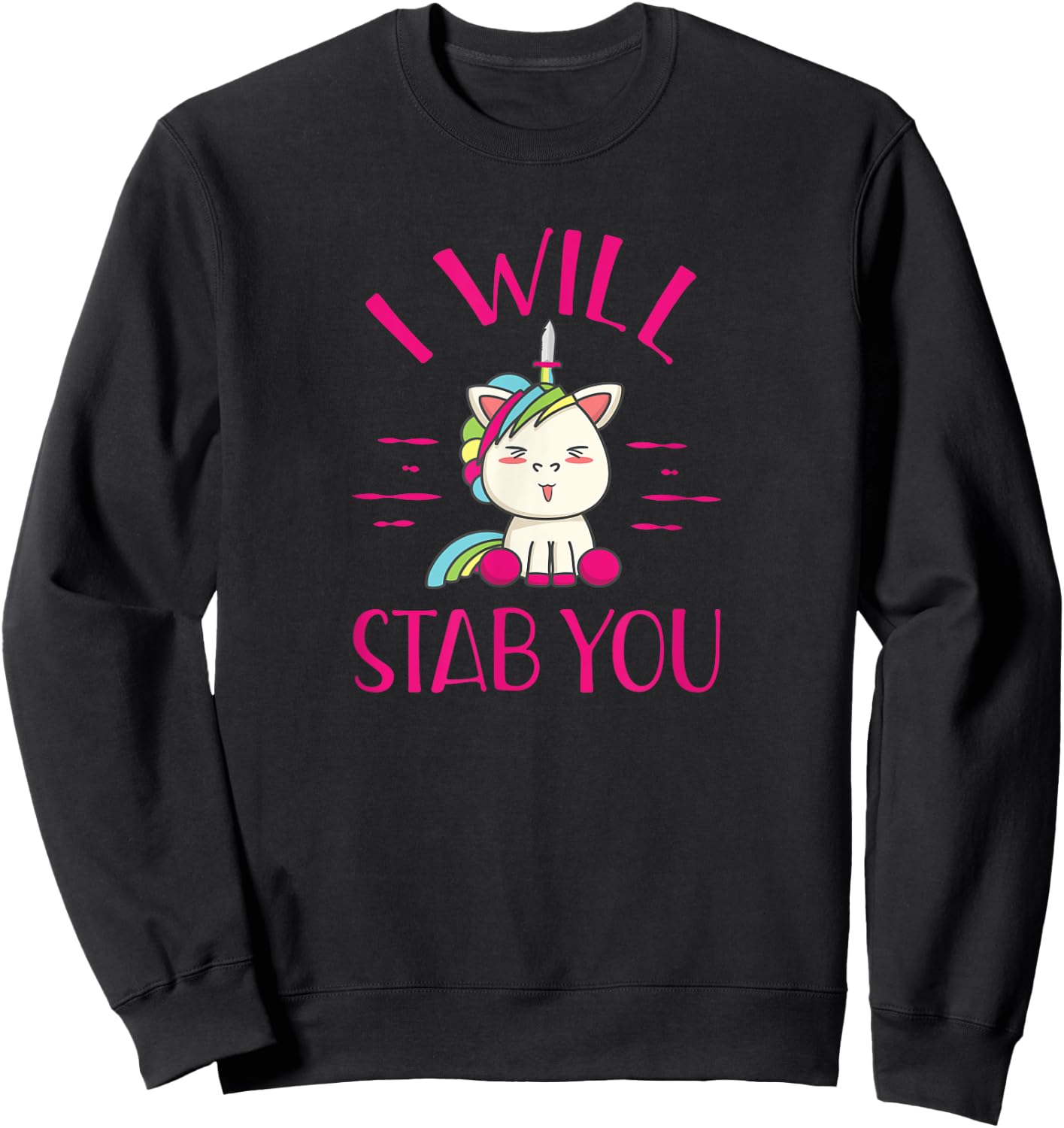 Evil Unicorn I Will Stab You Funny Novelty Rainbow T Shirt Sweatshirt - Sweatshirt | Black