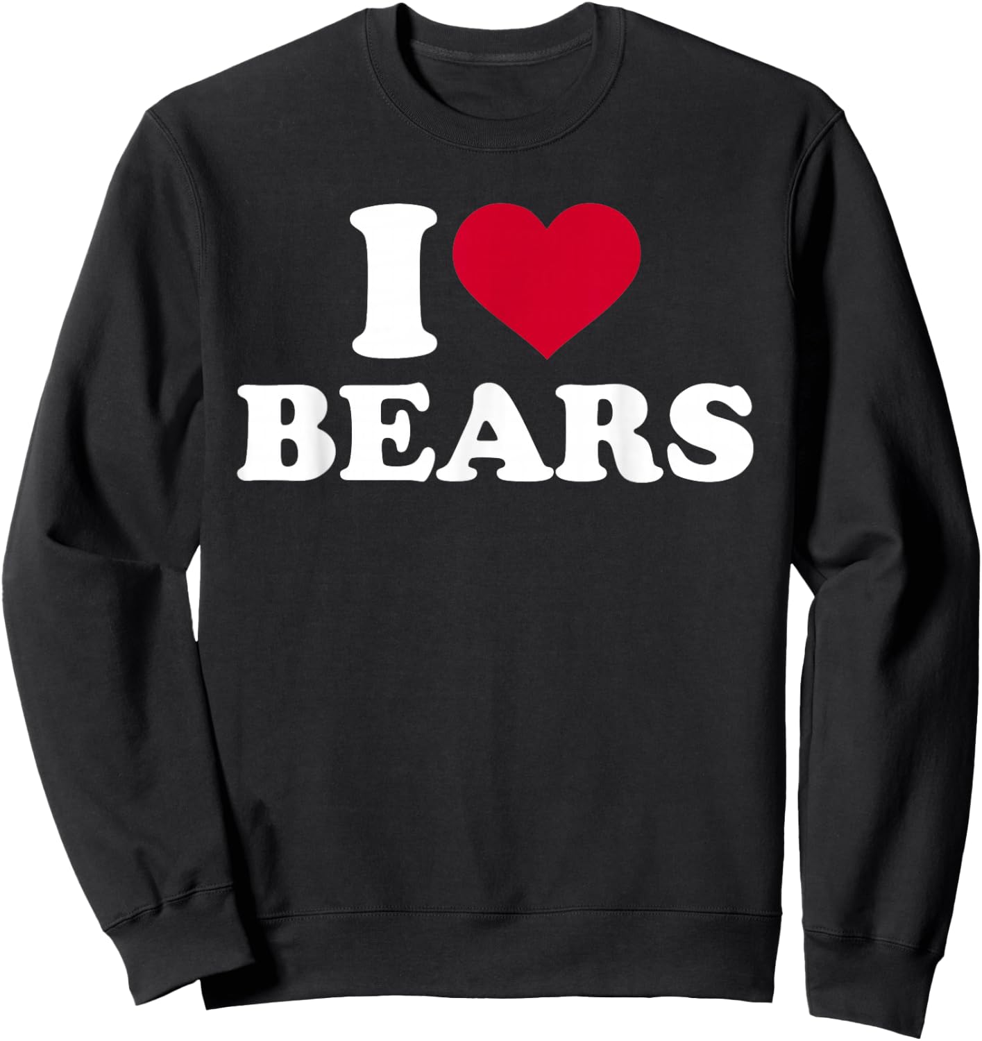 I love bears Sweatshirt - Sweatshirt | Black