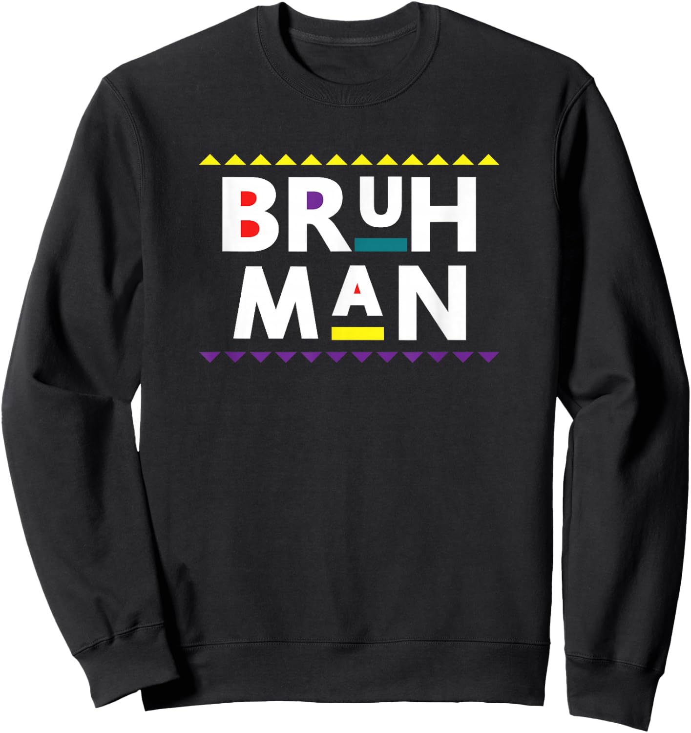 Bruh Man Classic TV Funny Cool Sweatshirt - Sweatshirt | Black