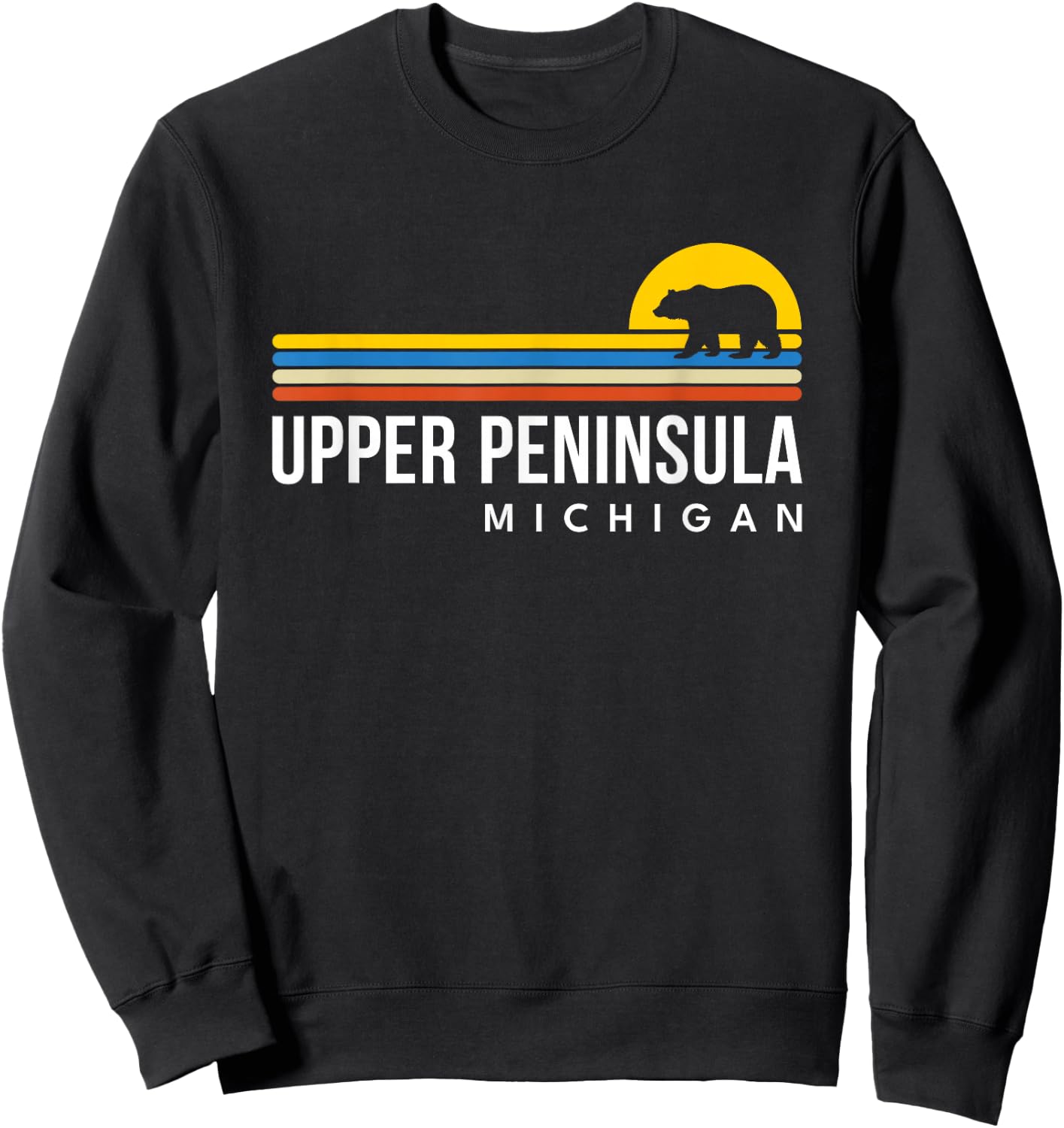 Upper Peninsula Michigan MI Bear Vintage Retro Souvenirs Sweatshirt - Sweatshirt | Black