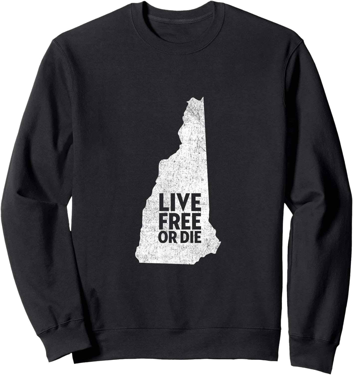 Live Free Or Die Shirt - New Hampshire Shirt NH Sweatshirt - Sweatshirt | Black