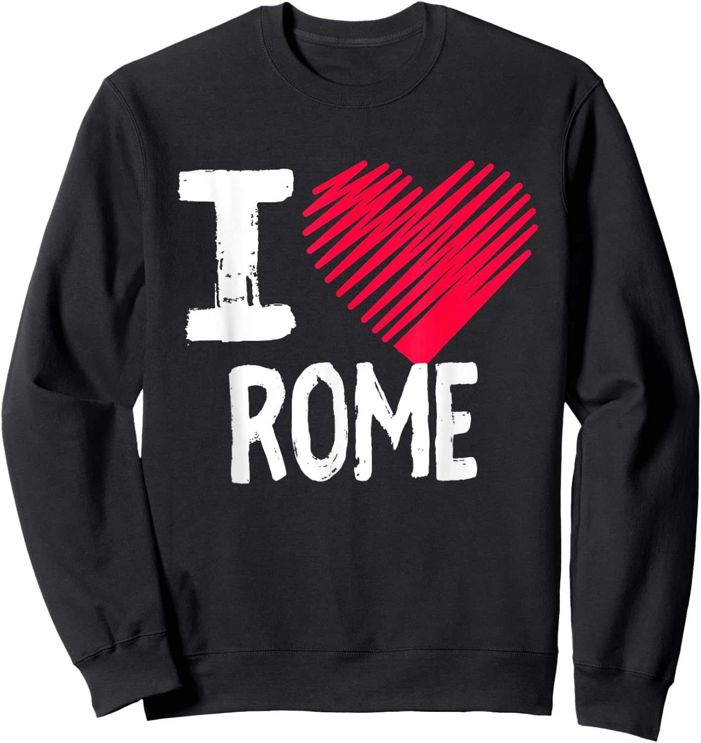 I Love Rome Italy Vacation Souvenir Gift Europe Sweatshirt - Sweatshirt | Black