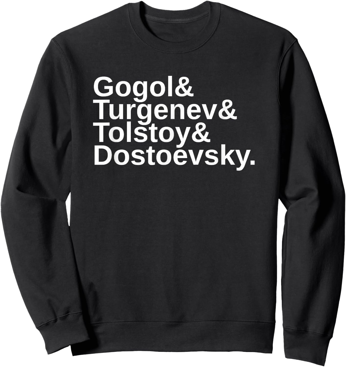 Russian Literature List Dostoevsky Turgenev Sweatshirt - Sweatshirt | Black