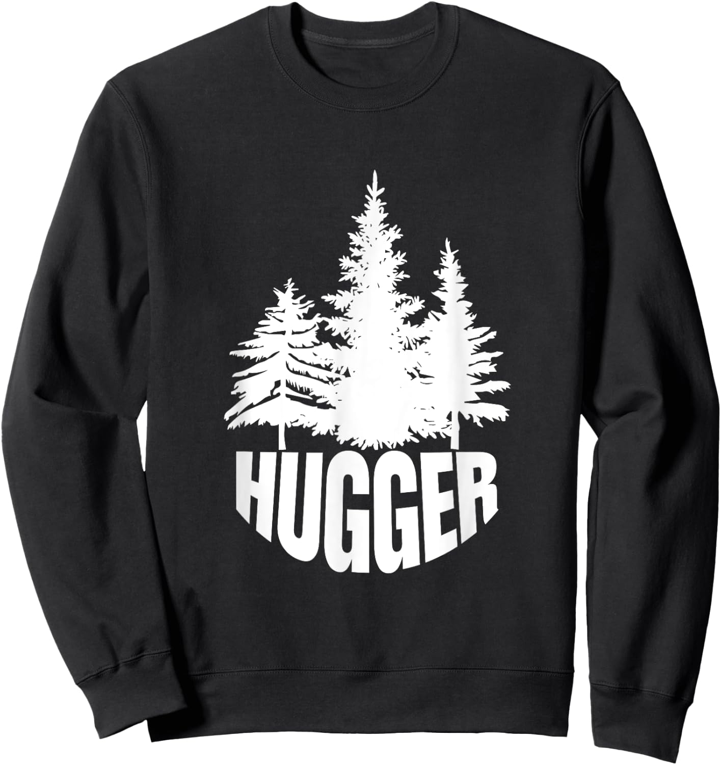 Green Environmentalist - Tree Hugger Sweatshirt - Sweatshirt | Black