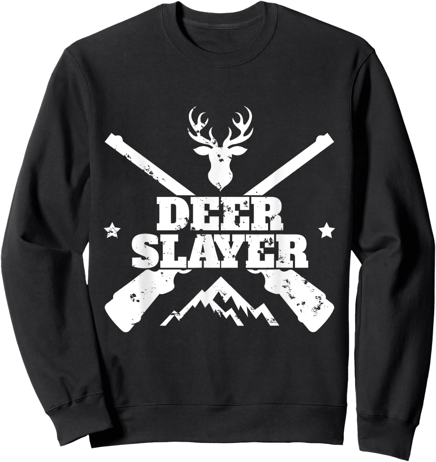 Deer Hunter Slayer Hunting Buck Sportsman T shirt Sweatshirt - Sweatshirt | Black