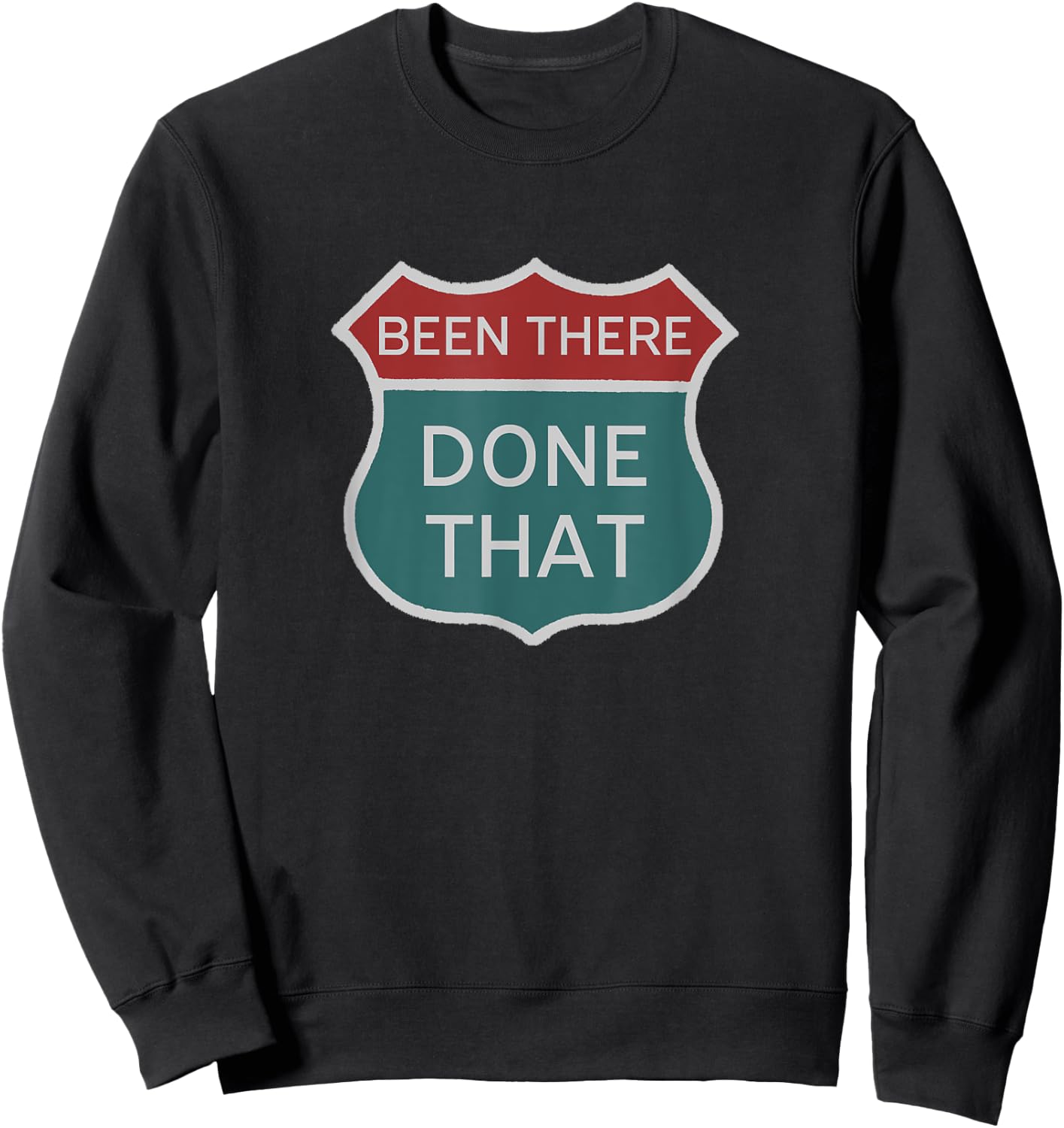 Been There Done That USA Sign Travel Sweatshirt - Sweatshirt | Black