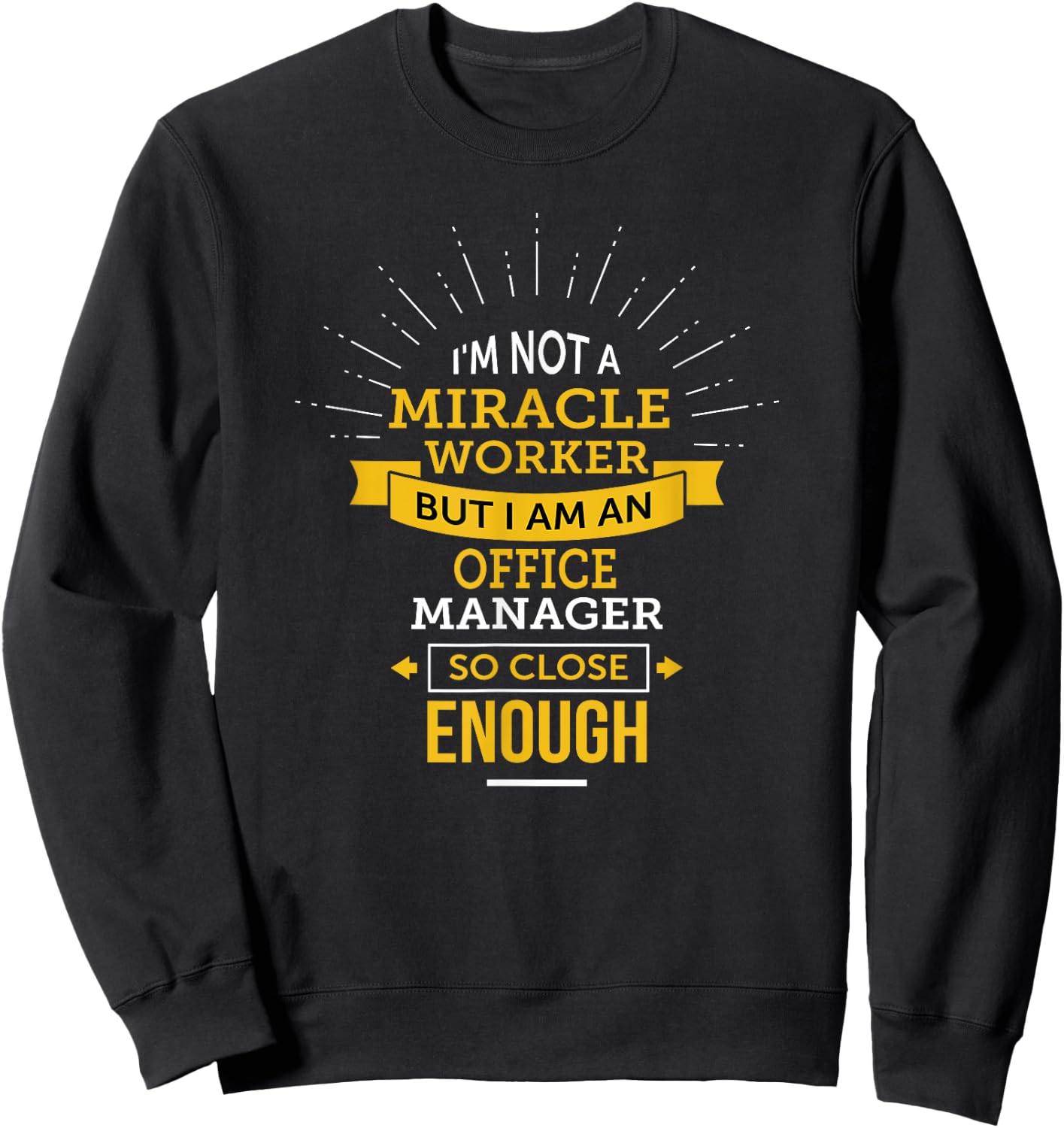 Funny Office Manager Sweatshirt - Sweatshirt | Black