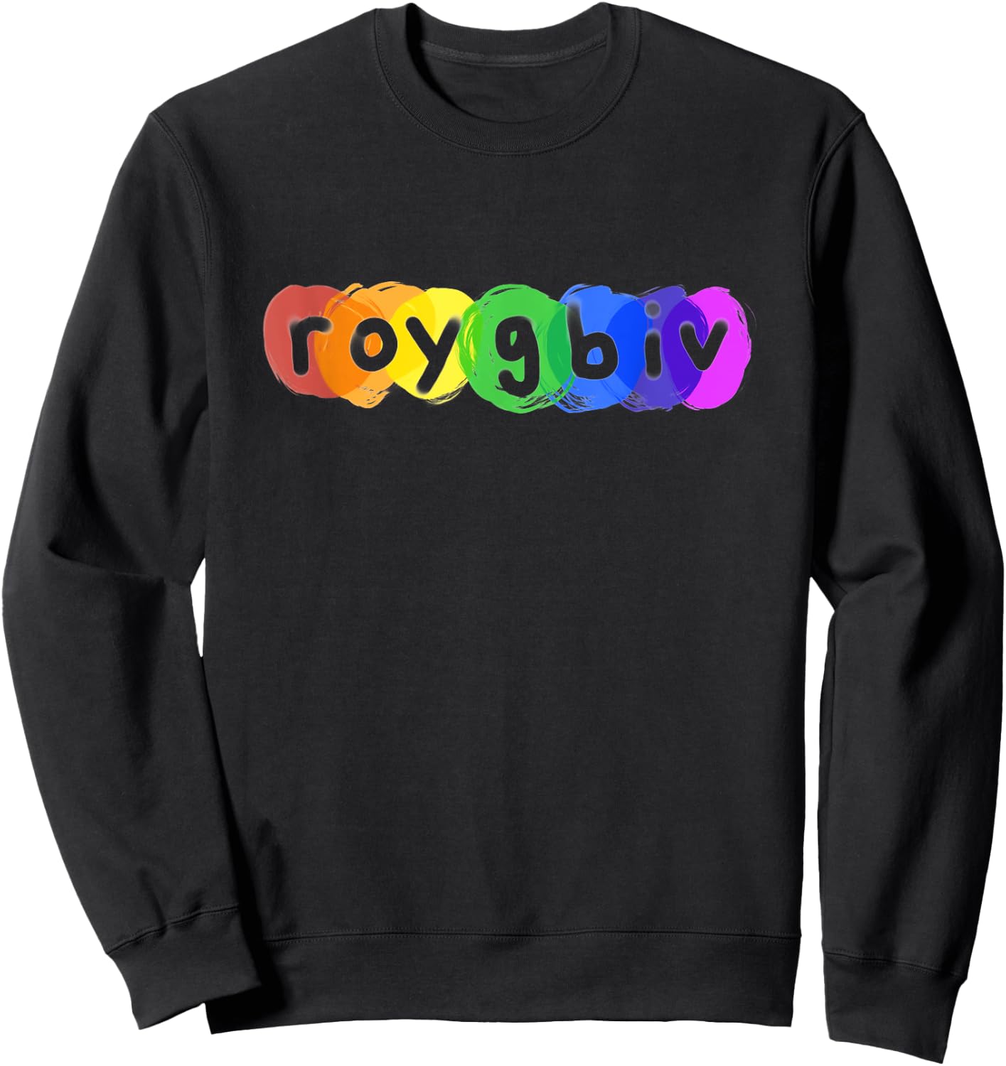ROYGBIV Rainbow Paint T Shirt For Artist Art Student Teacher Men Women Kids Sweatshirt - Sweatshirt | Black