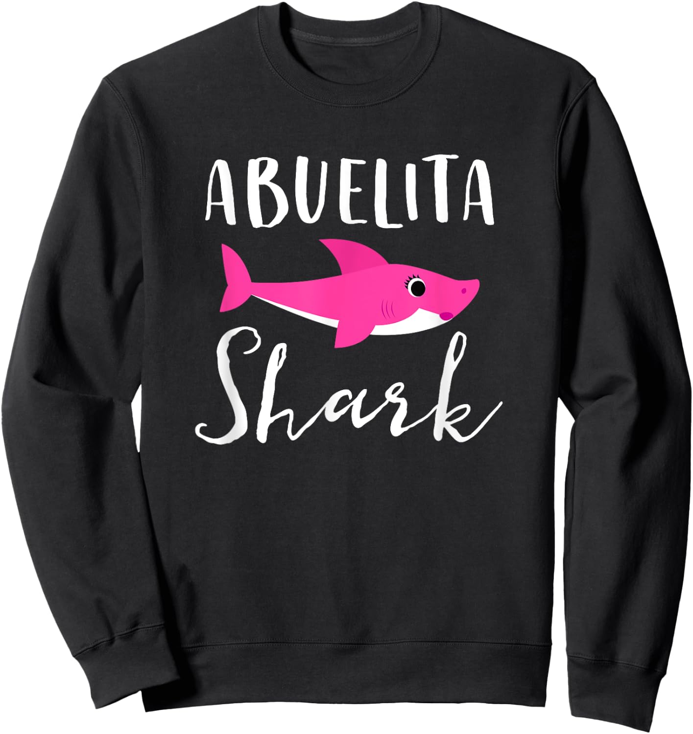 Abuelita Shark Grandma Grandmother Pink Shark Graphic Sweatshirt - Sweatshirt | Black
