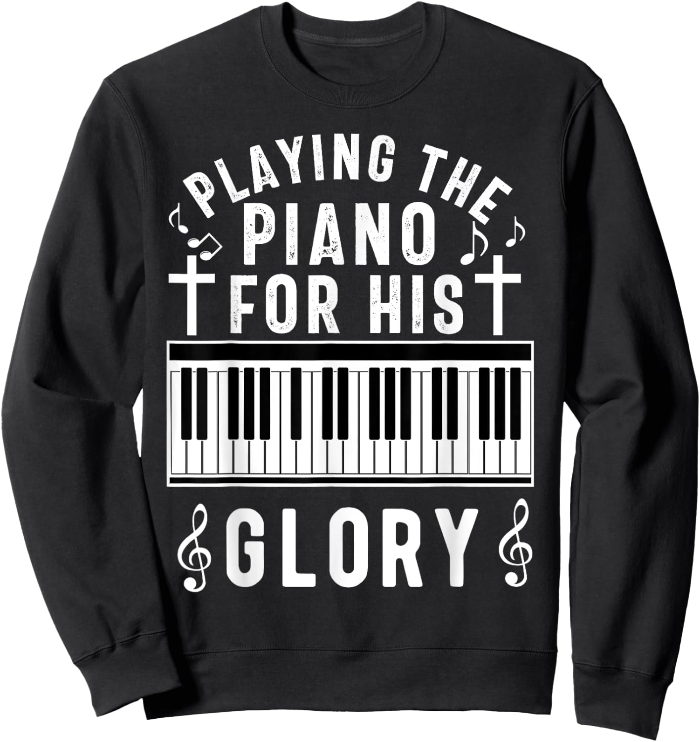 Christian Pianist Jesus Piano Player Musician Worship Lover Sweatshirt - Sweatshirt | Black