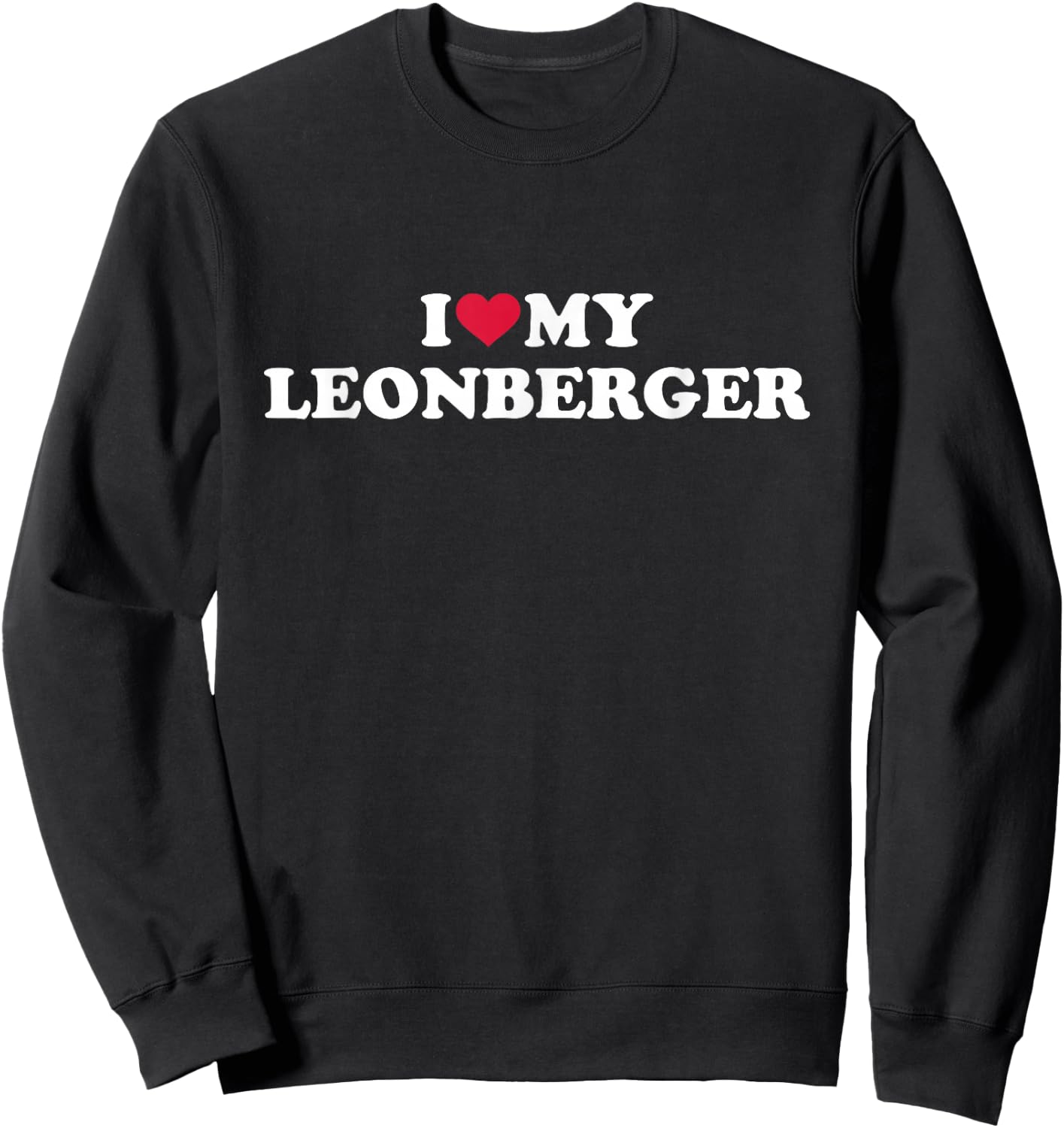 I love my Leonberger Sweatshirt - Sweatshirt | Black