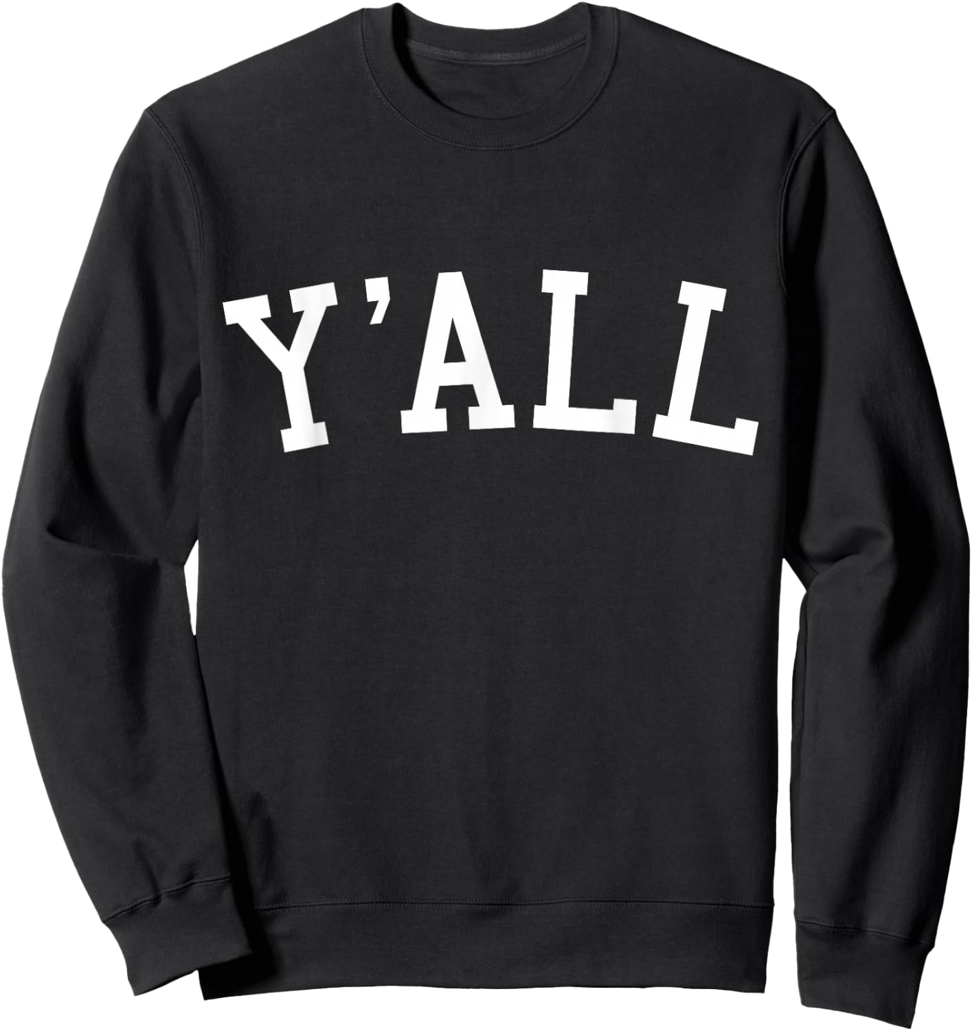 Y'all University Southern Pride Sweatshirt - Sweatshirt | Black