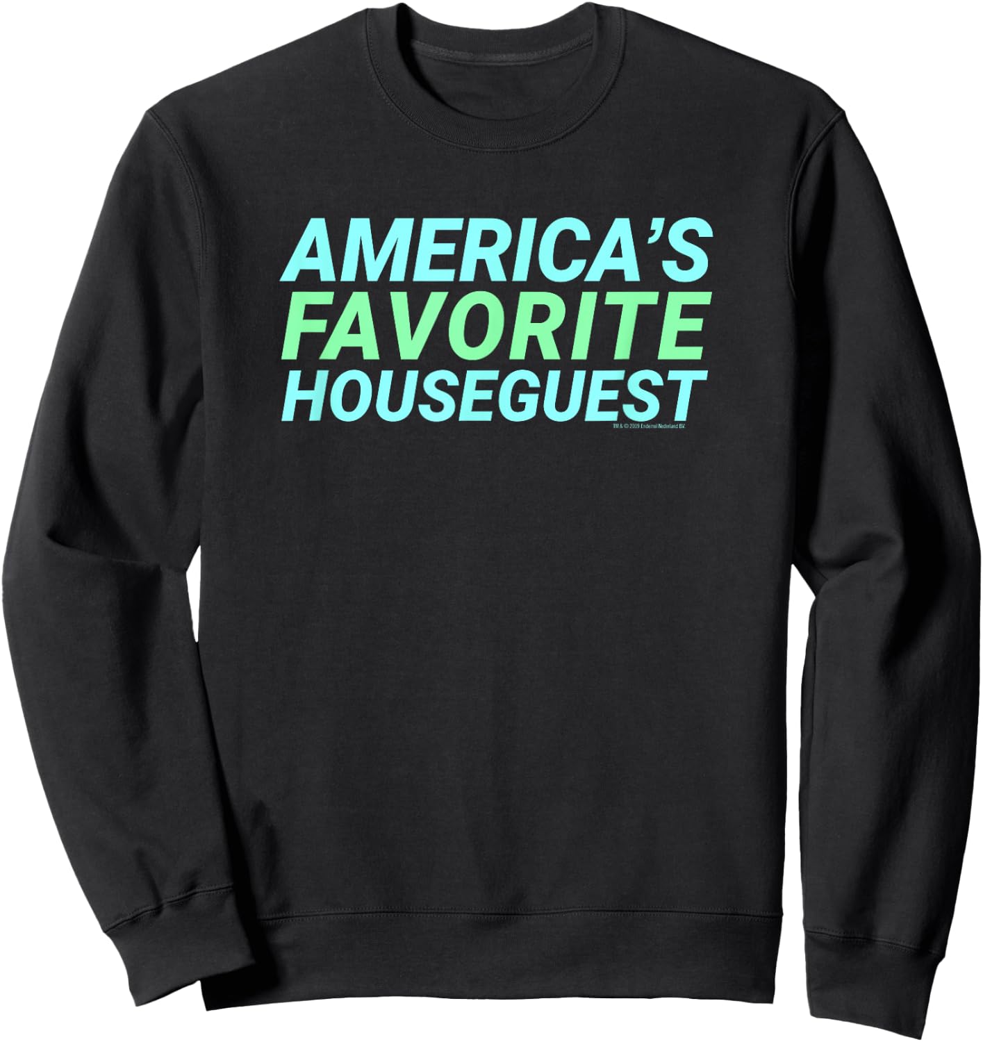 Big Brother America's Favorite Houseguest Sweatshirt - Sweatshirt | Black