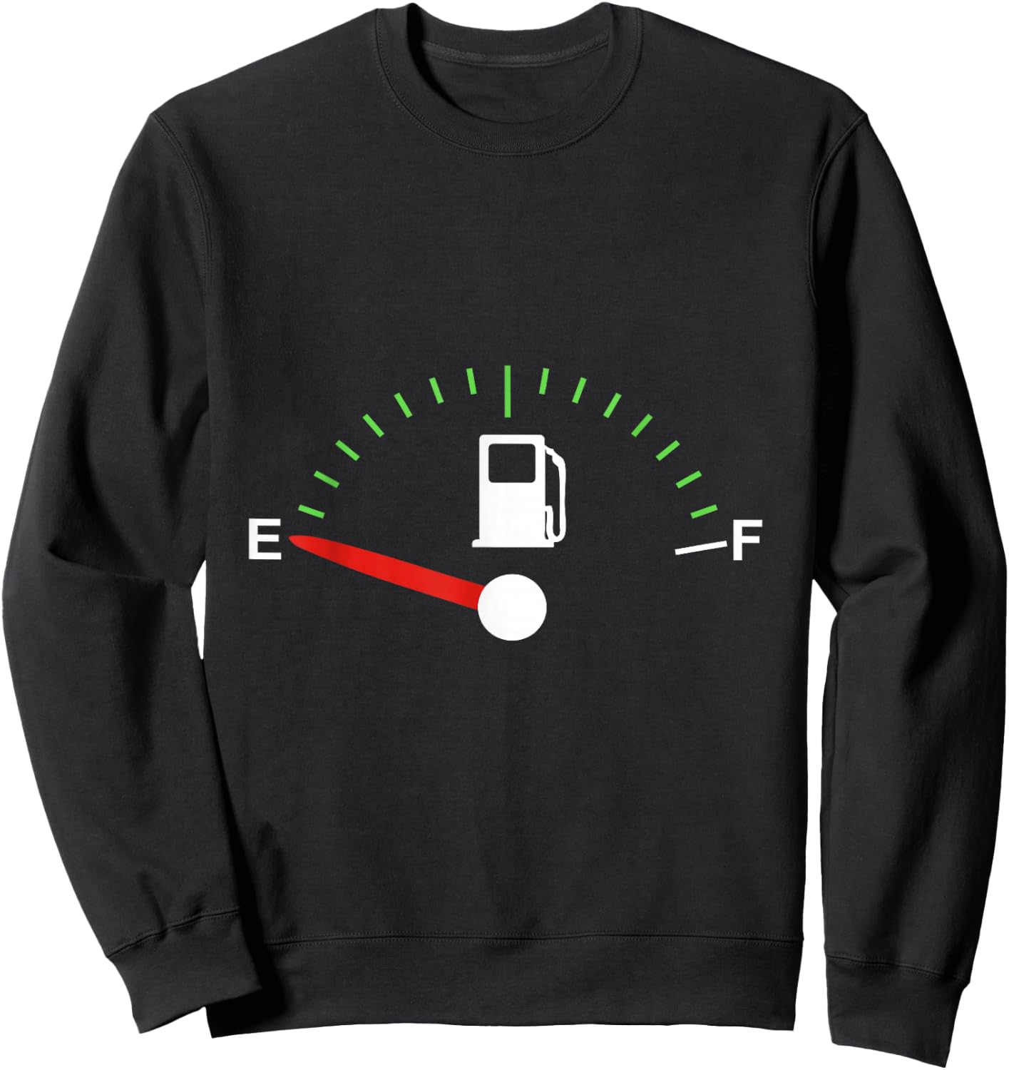 Gas Fuel Gauge Car Truck Empty Full Tank Sweatshirt - Sweatshirt | Black