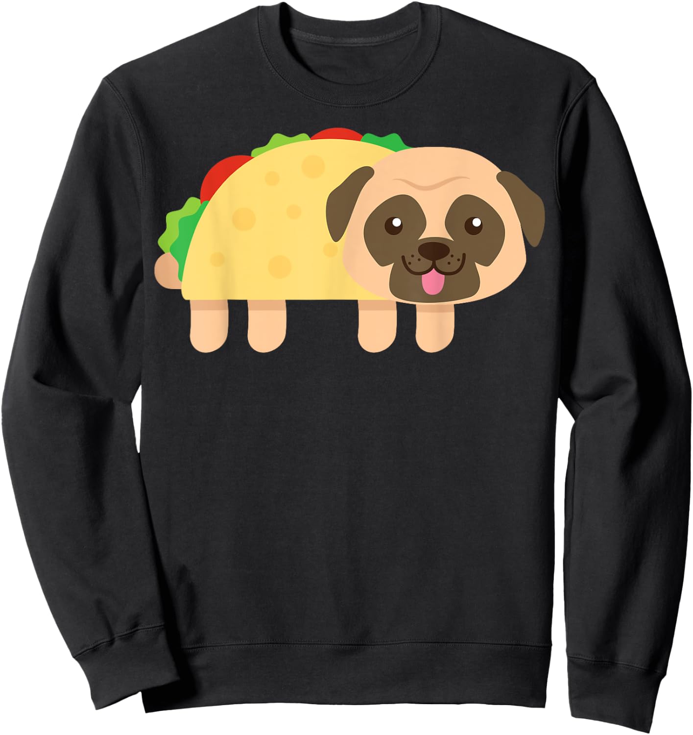Cute Pug Taco Shirt Cinco De Mayo Dog Owner Food Lover Sweatshirt - Sweatshirt | Black