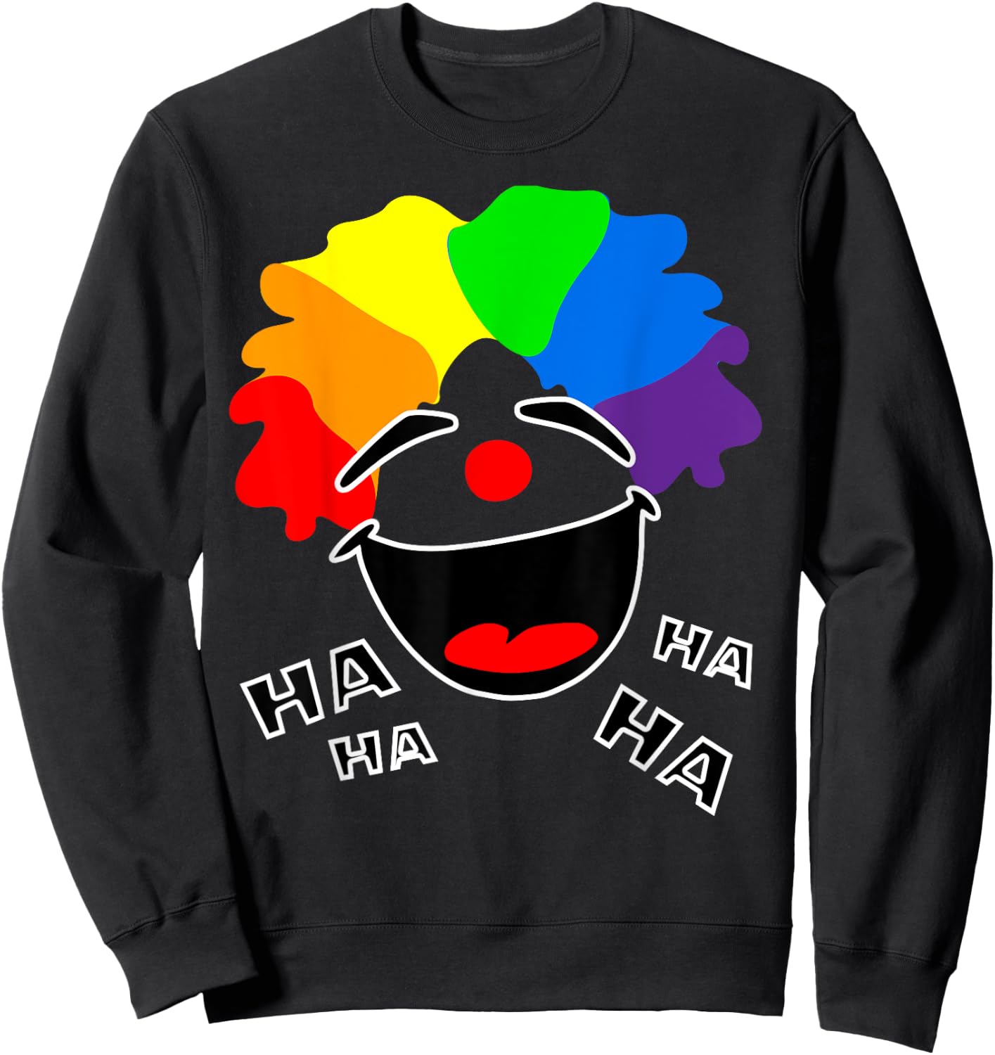 Happy Clown Laughing Smiling Sweatshirt - Sweatshirt | Black