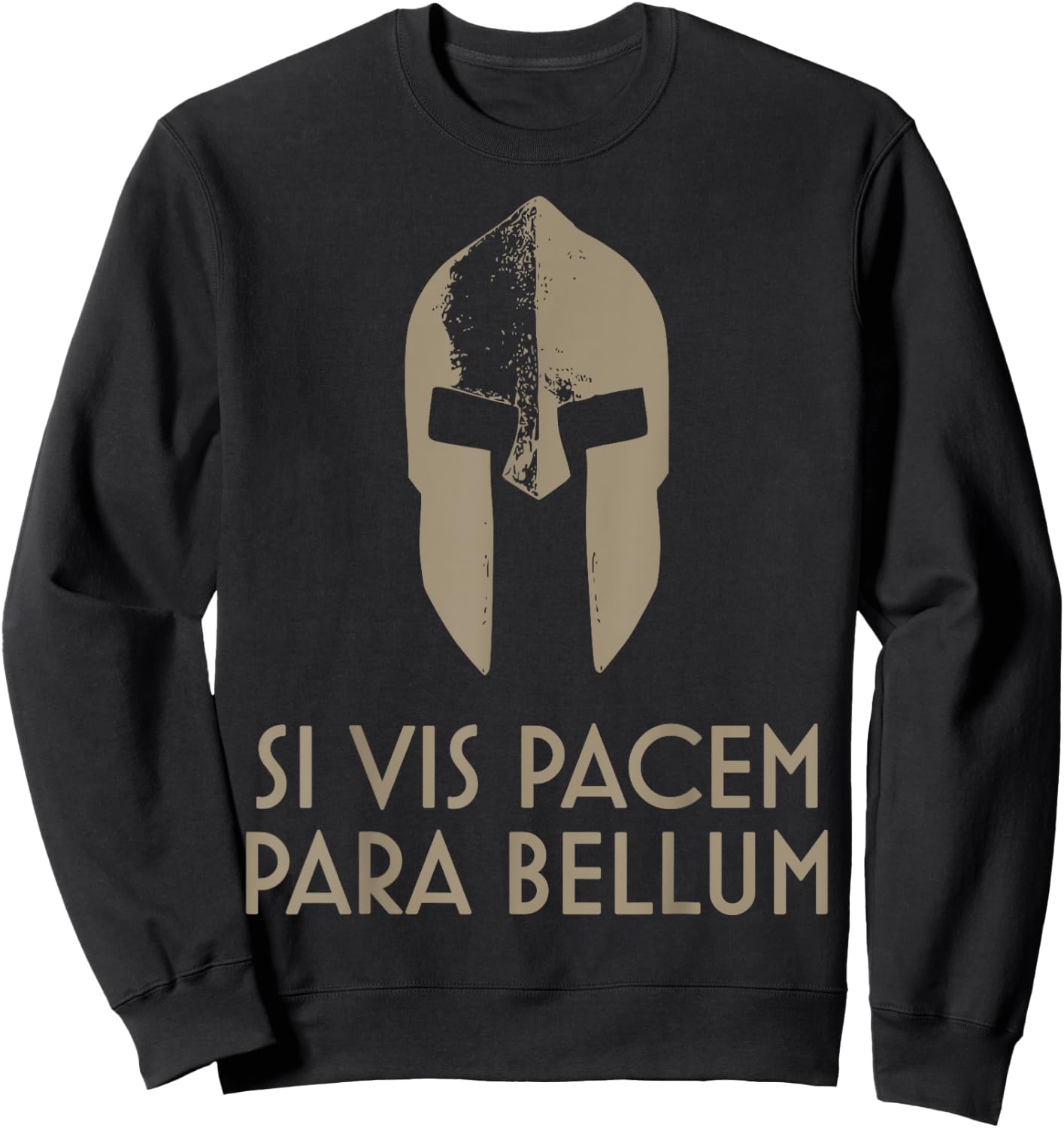 Spartan Helm latin motto Si Vis Pacem Para Bellum Sweatshirt - Sweatshirt | Black
