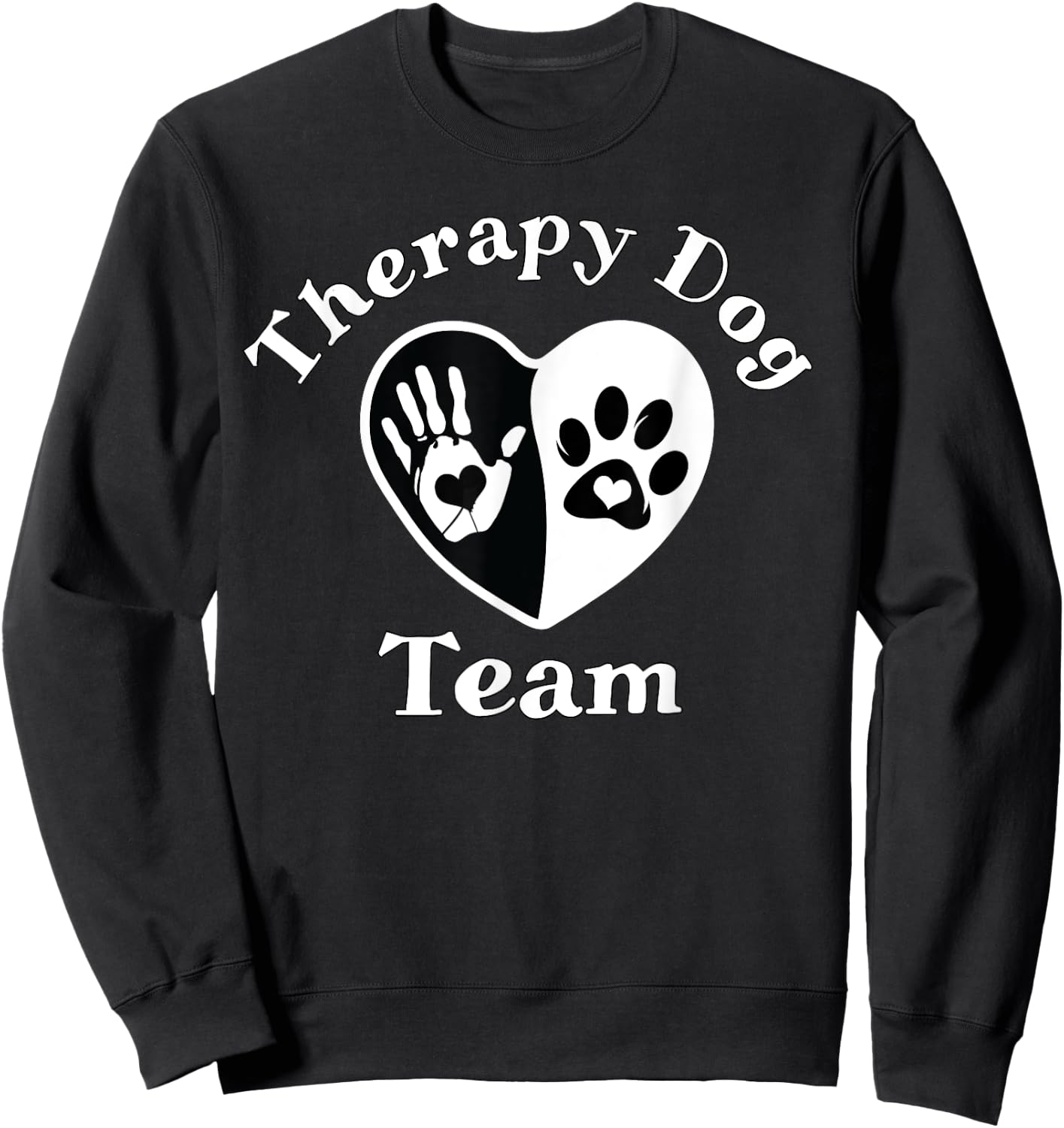 Therapy Dog Team Apparel For Animal Assisted Pet Therapy Sweatshirt - Sweatshirt | Black
