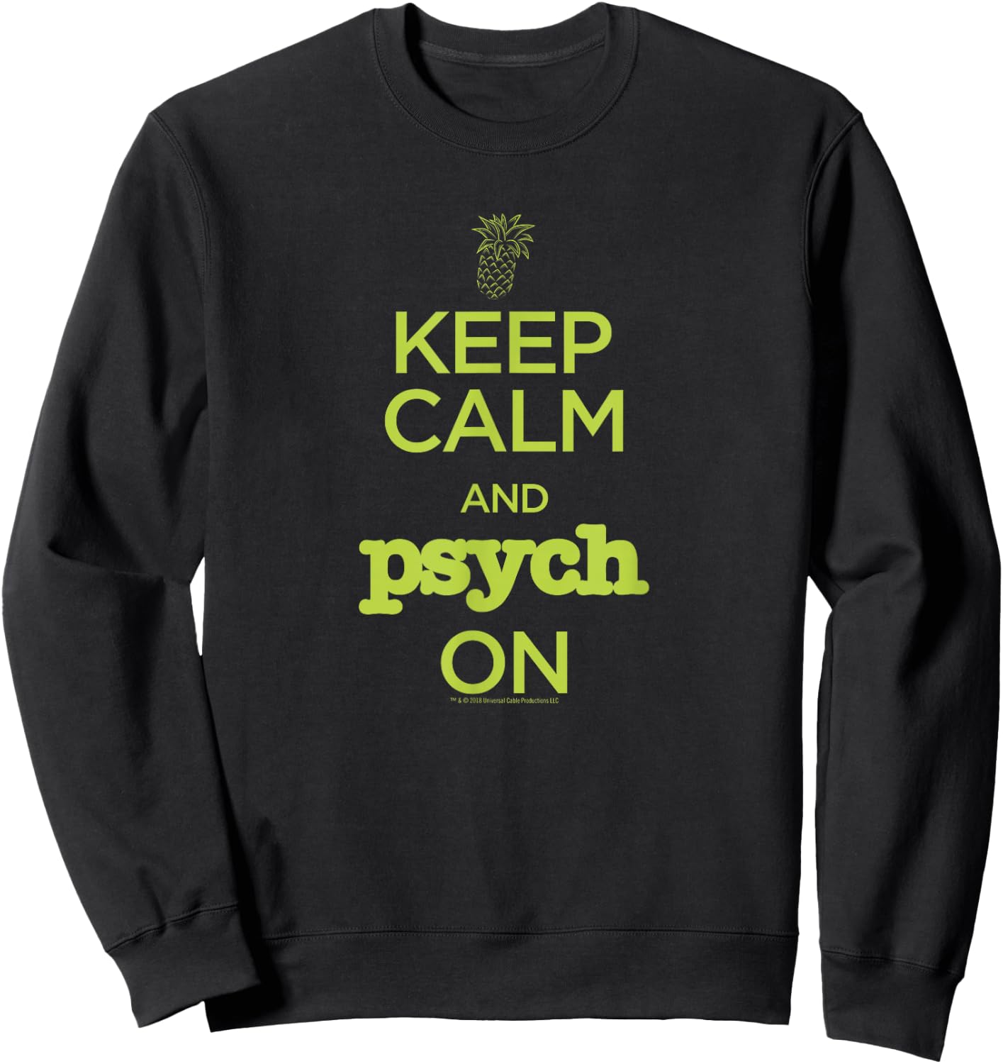 Psych Keep Calm and Psych On Standard - Official Sweatshirt - Sweatshirt | Black