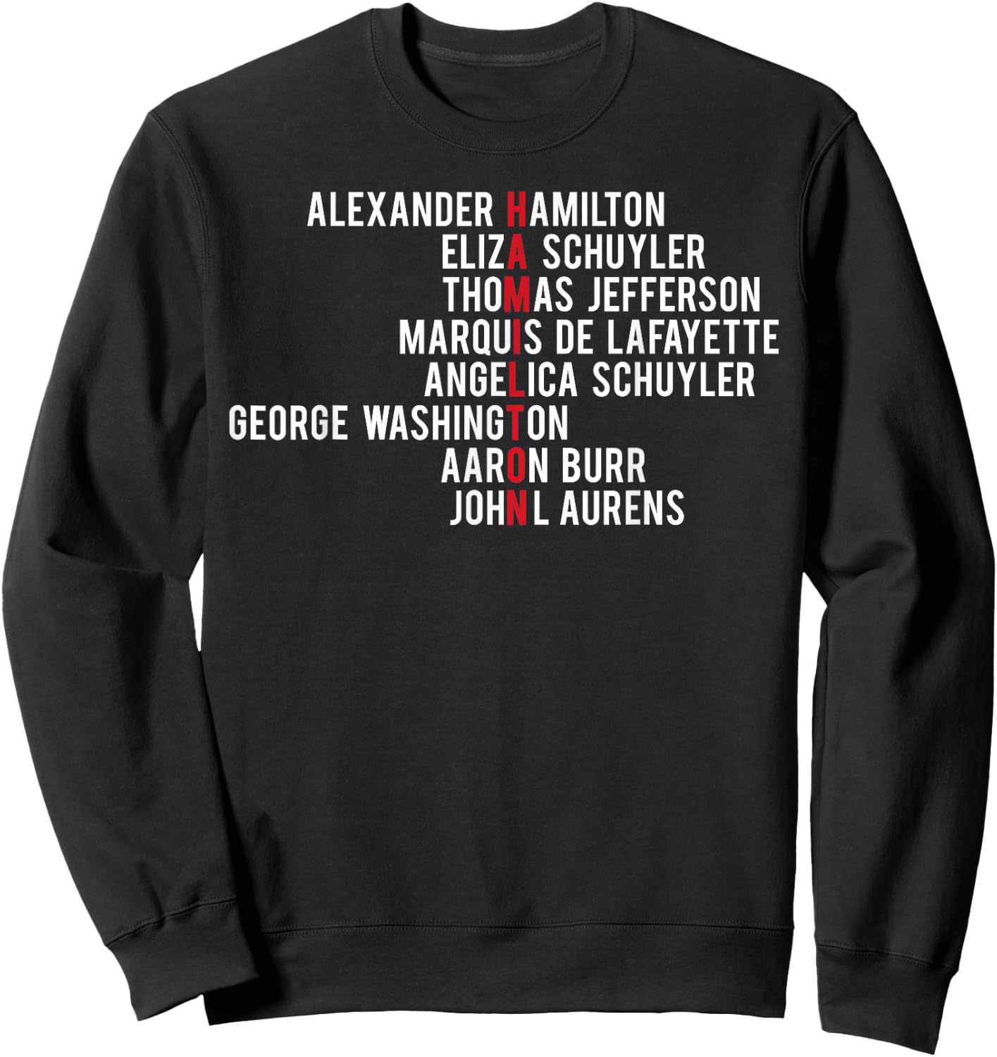 Hamilton, Eliza, Jefferson, Angelica, & Burr Names Shirt Sweatshirt - Sweatshirt | Black