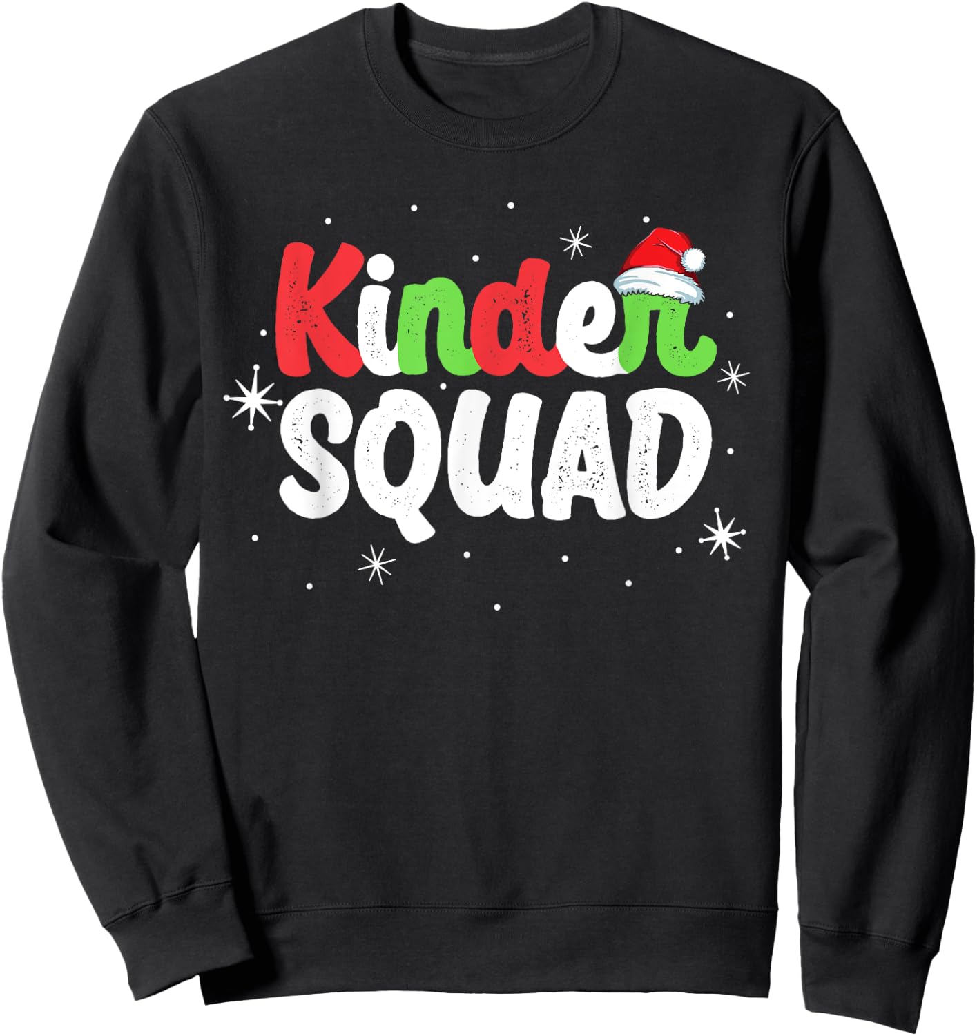 Kinder Squad Kindergarten Teacher Team Matching Christmas Men Women Kids Sweatshirt - Sweatshirt | Black