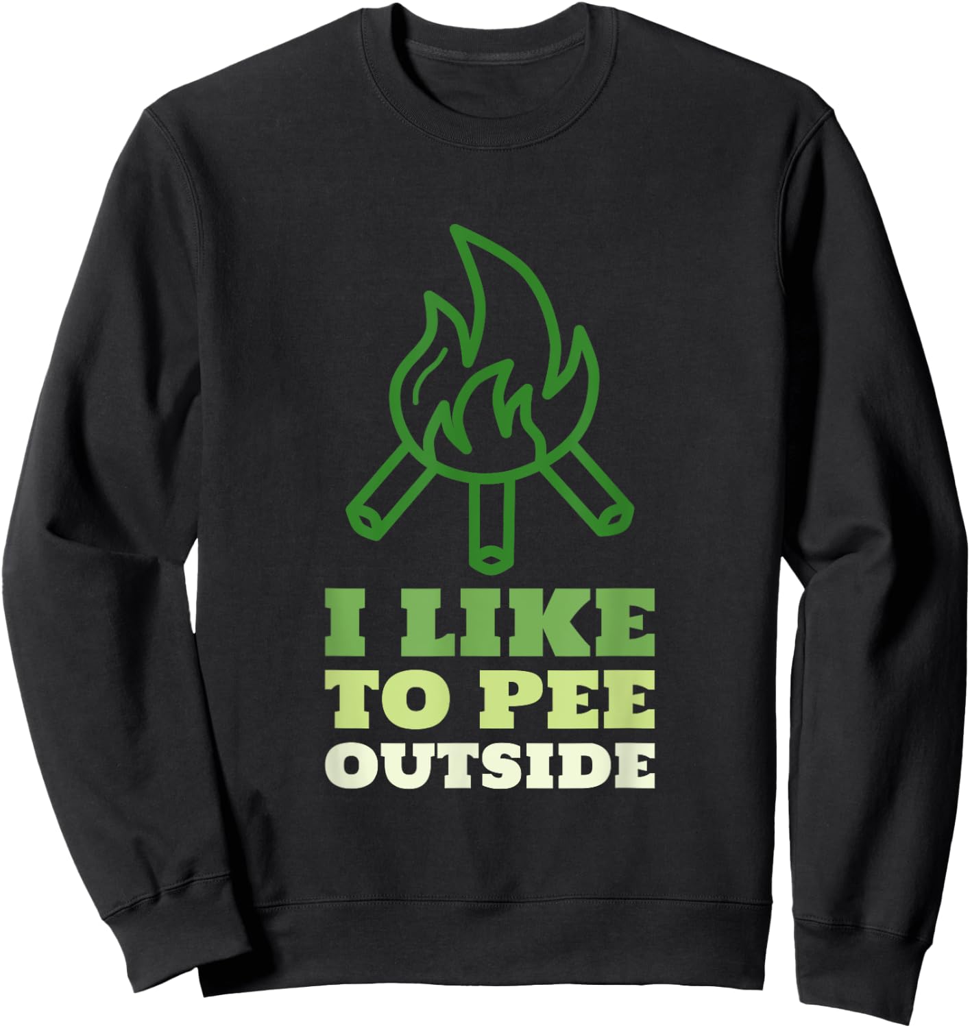 I Like to Pee Outside - Funny Camping Shirts Family Trips Sweatshirt - Sweatshirt | Black