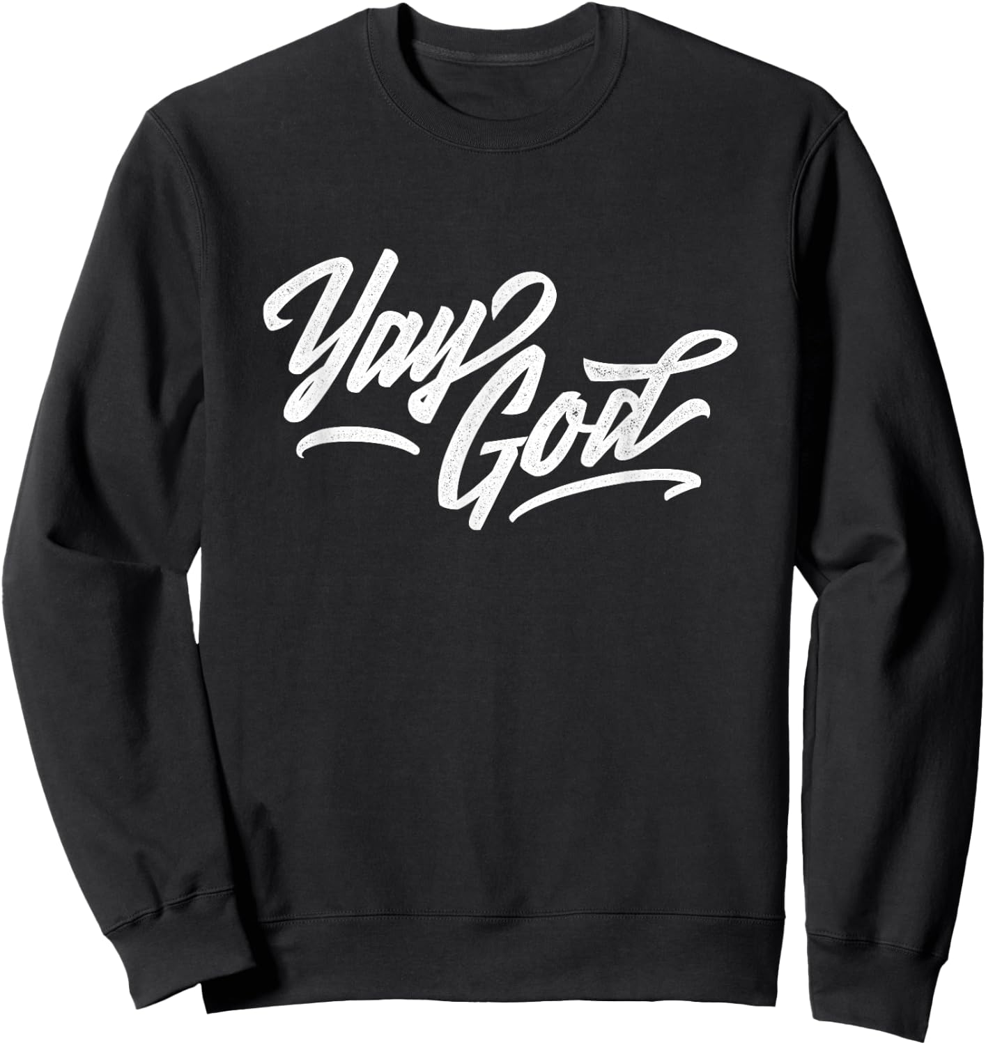Yay God Sweatshirt - Sweatshirt | Black