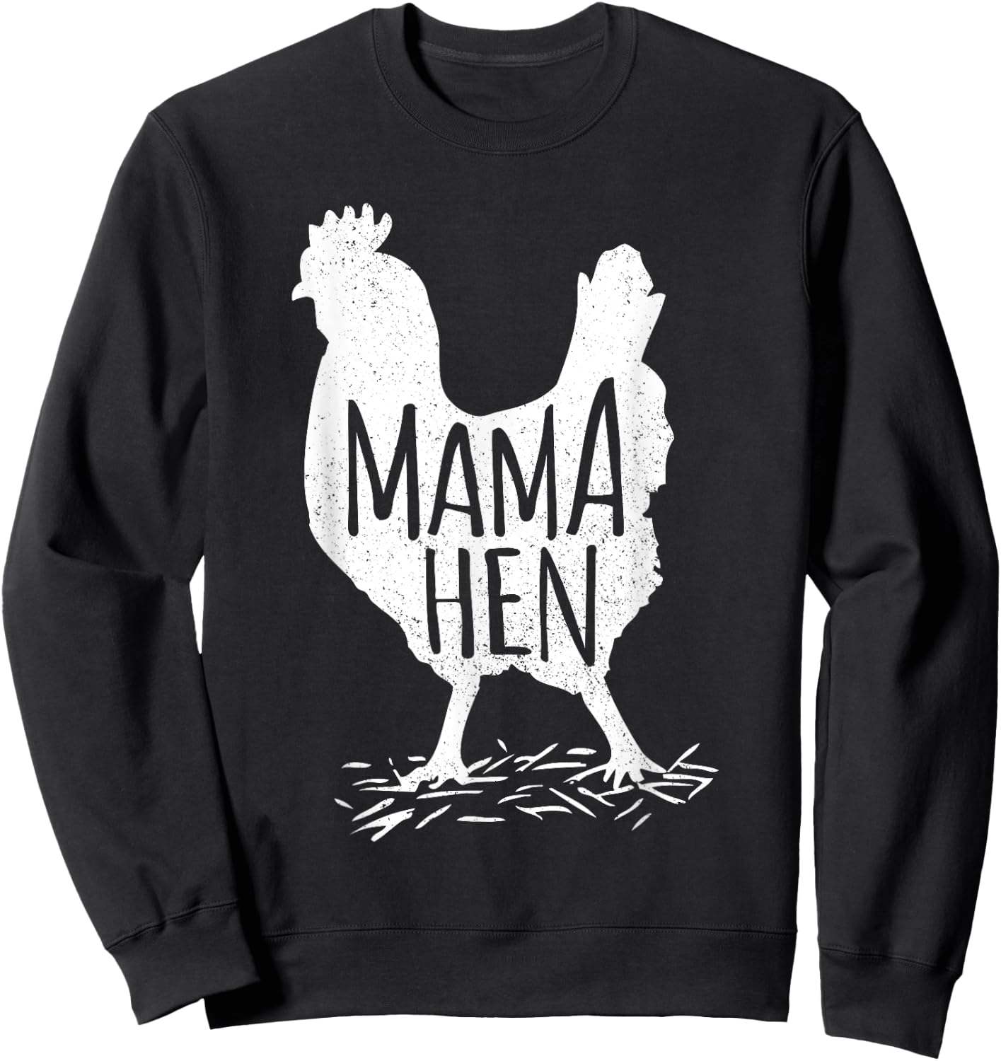 Funny Mother's Day Mama Hen Chicken Gift Mom Farm Shirt Sweatshirt - Sweatshirt | Black