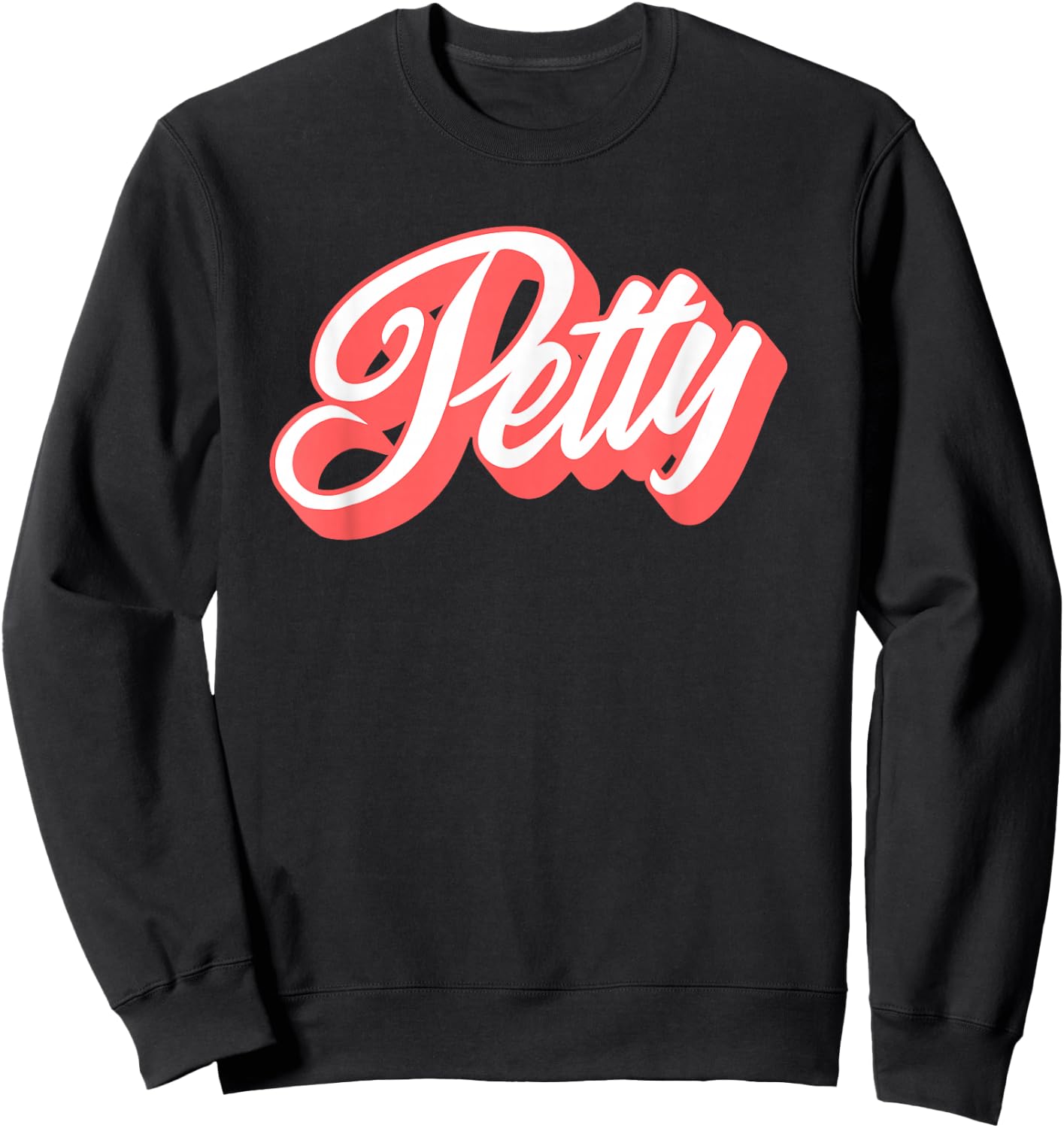 Styleuniversal Women's Petty Funny Cartoon Letter Print , Black, Small Sweatshirt - Sweatshirt | Black