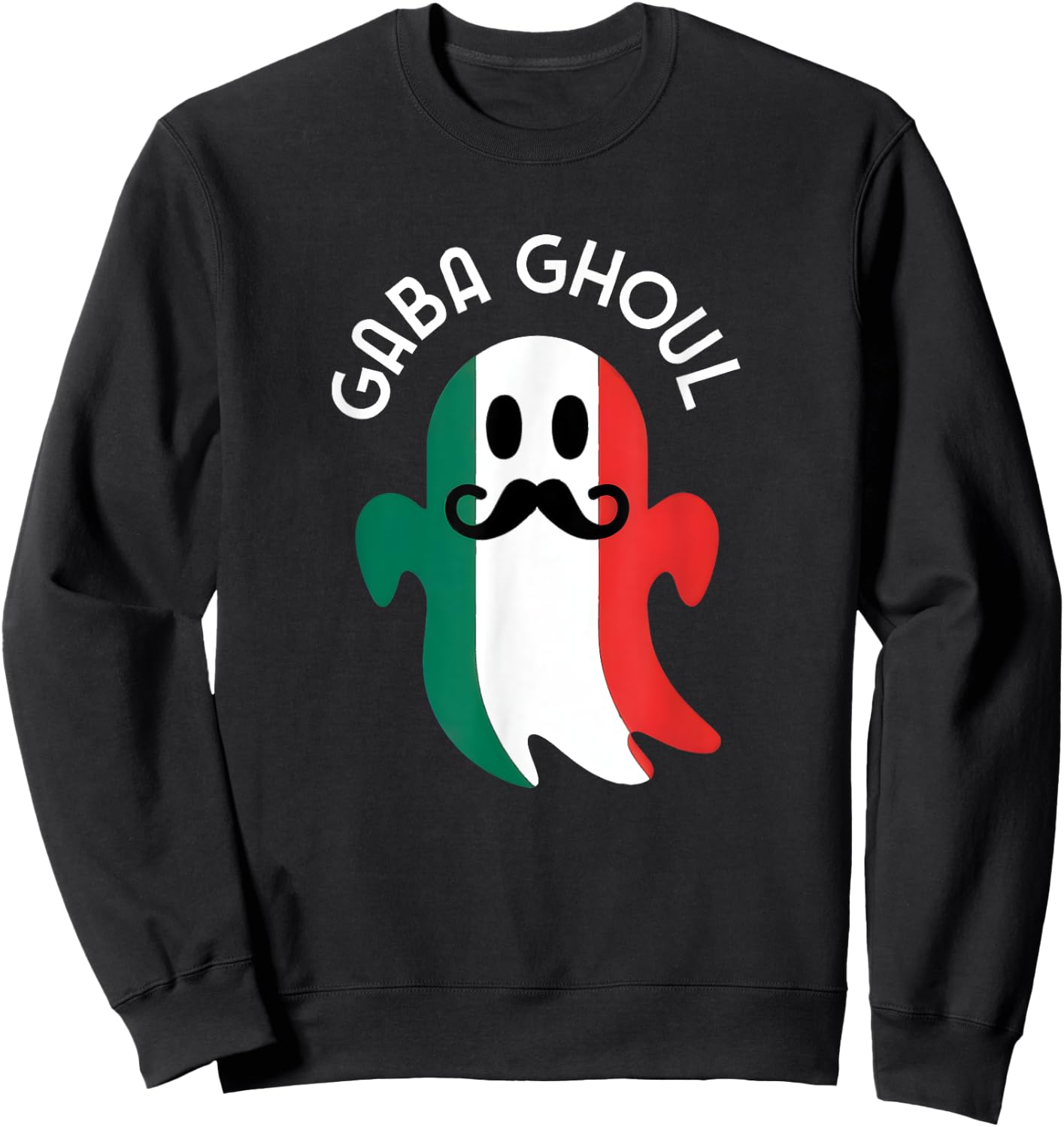 Funny Italian Ghost Halloween Pun Gaba Ghoul Sweatshirt - Sweatshirt | Black