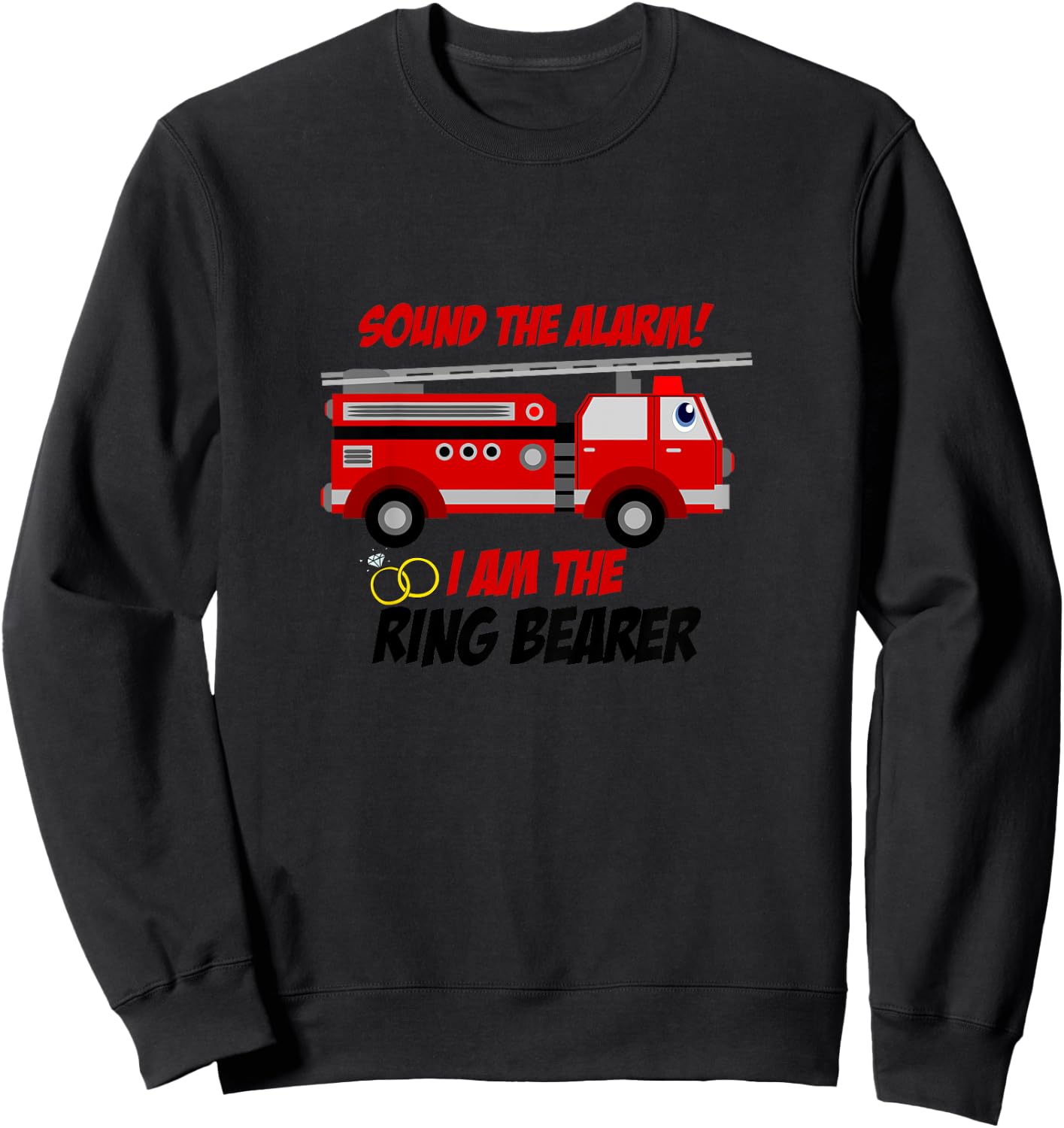 Ring Bearer Shirt - Sound The Alarm Fire Truck Wedding Gift Sweatshirt - Sweatshirt | Black