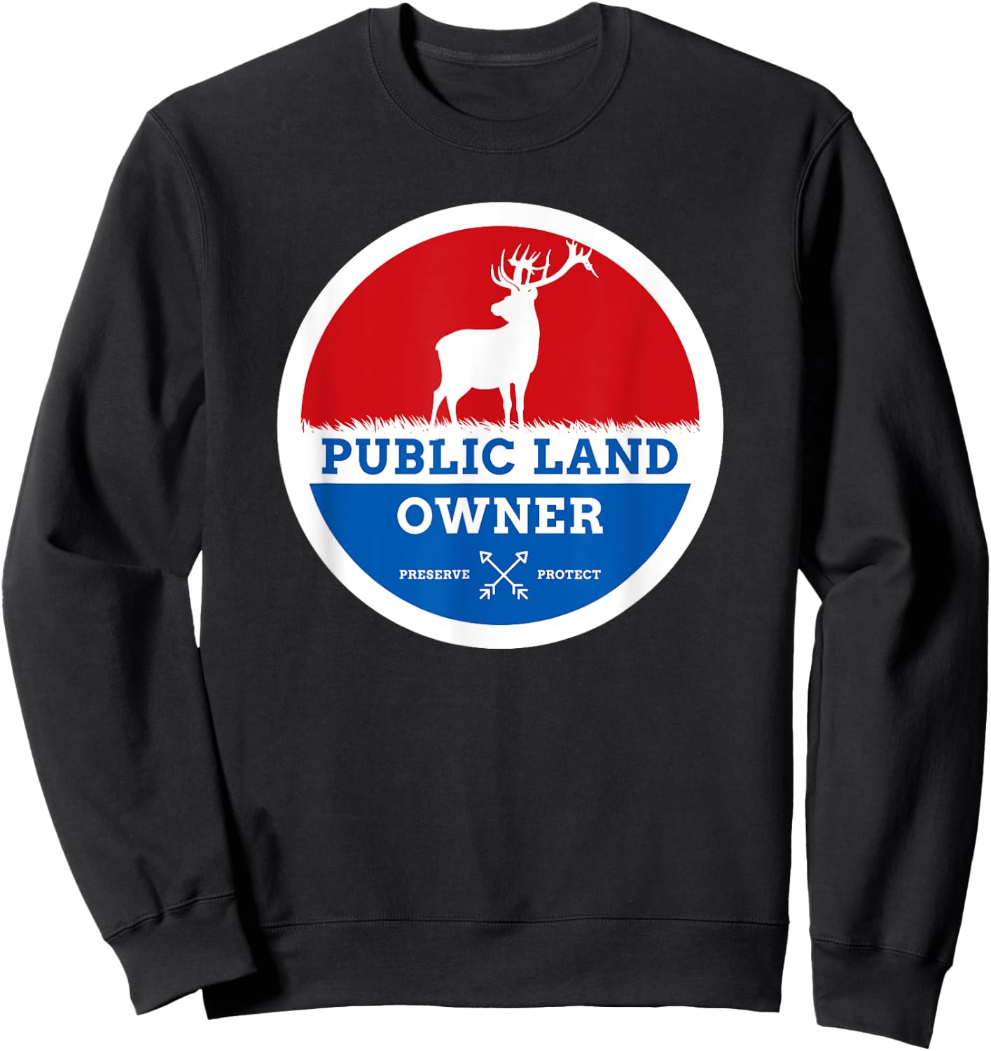 Public Land Owner Elk Hunting Outdoors Sweatshirt - Sweatshirt | Black