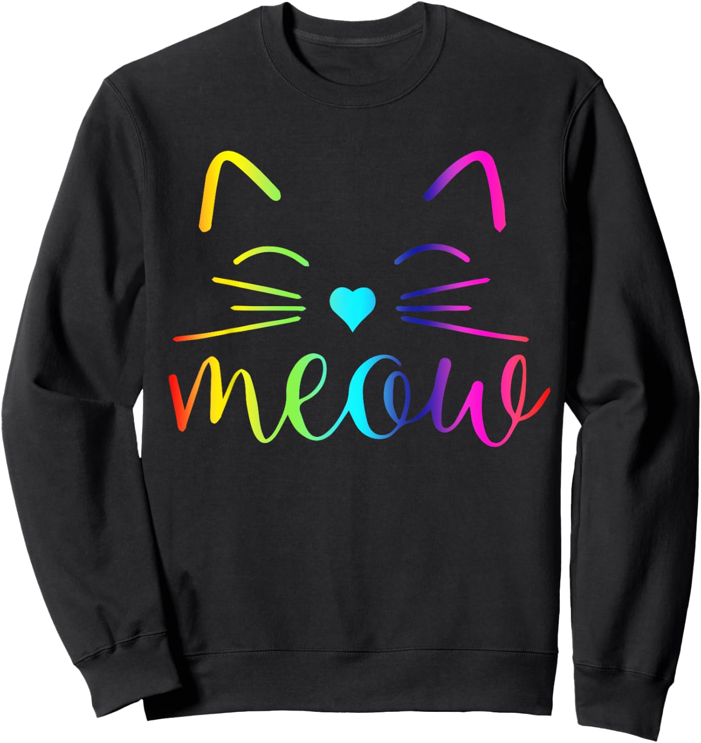 Meow Cute Cat Face Funny Quote for Cat fans Women Girls Kids Sweatshirt - Sweatshirt | Black