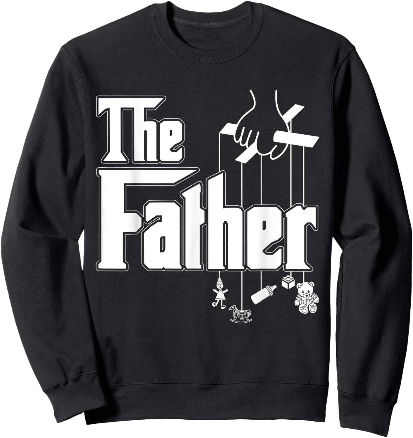 The Father - New Daddy Expecting Baby Gift Sweatshirt - Sweatshirt | Black