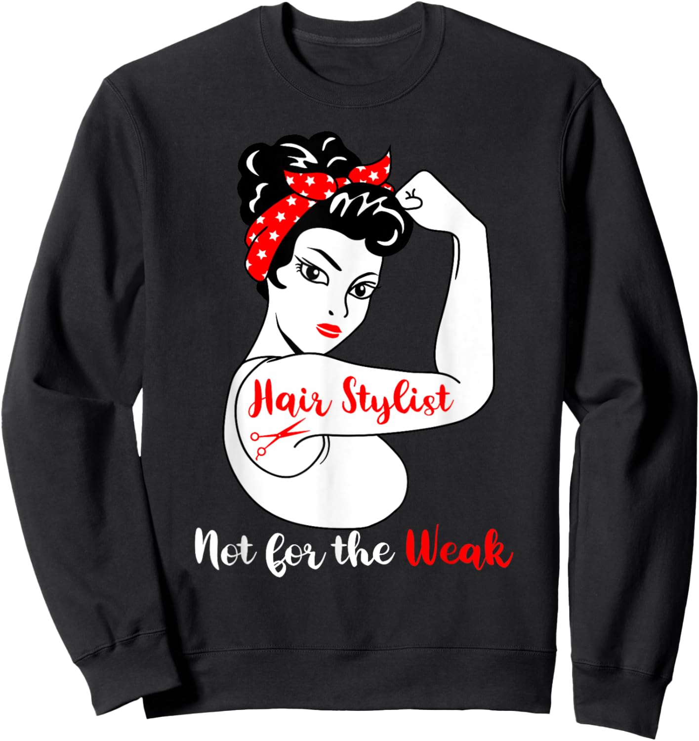 Hair Stylist Strong Funny Hairdresser Sweatshirt - Sweatshirt | Black
