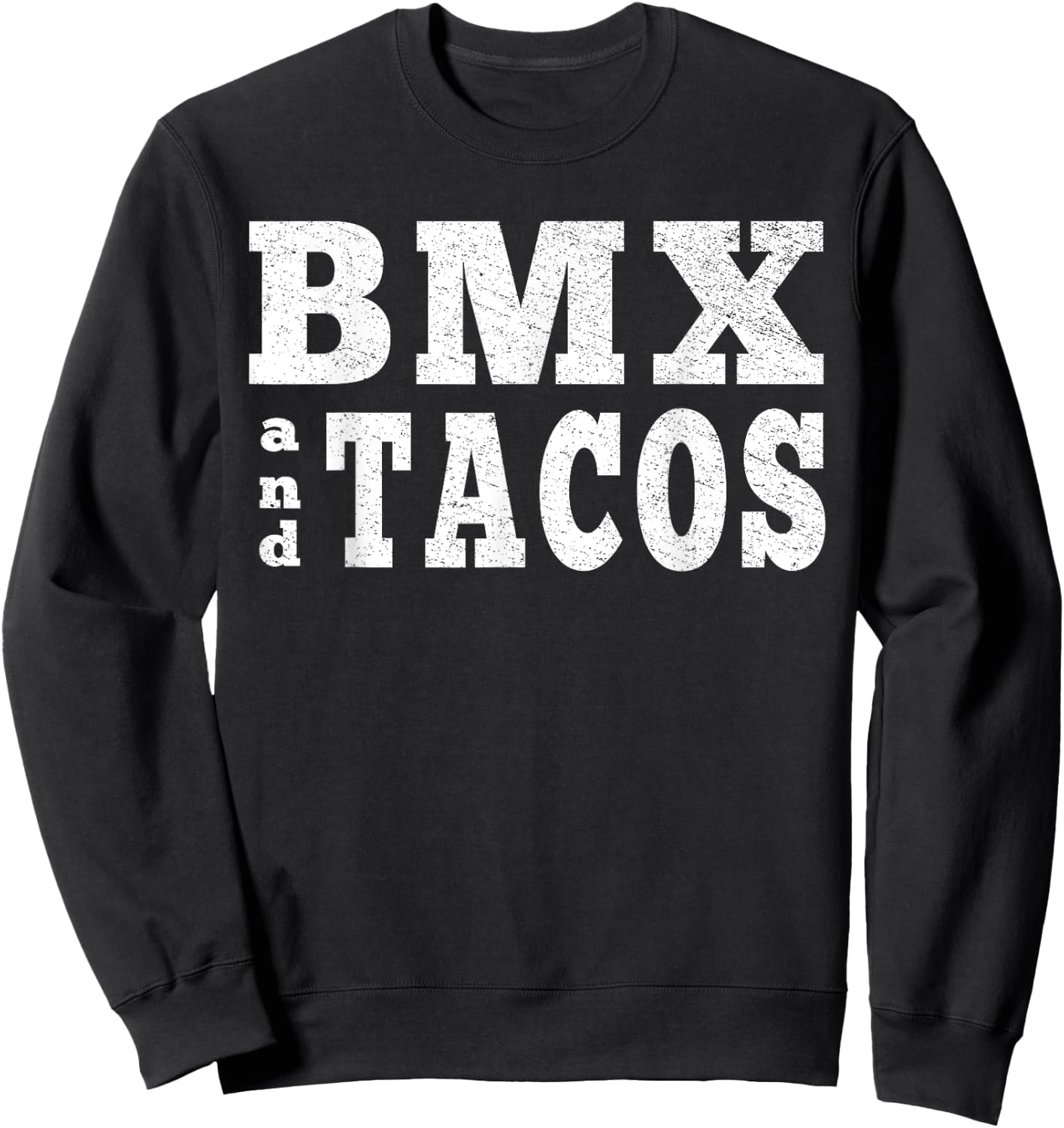 Bmx Bikes Shirts Taco Shirt for Bike Riders Sweatshirt - Sweatshirt | Black
