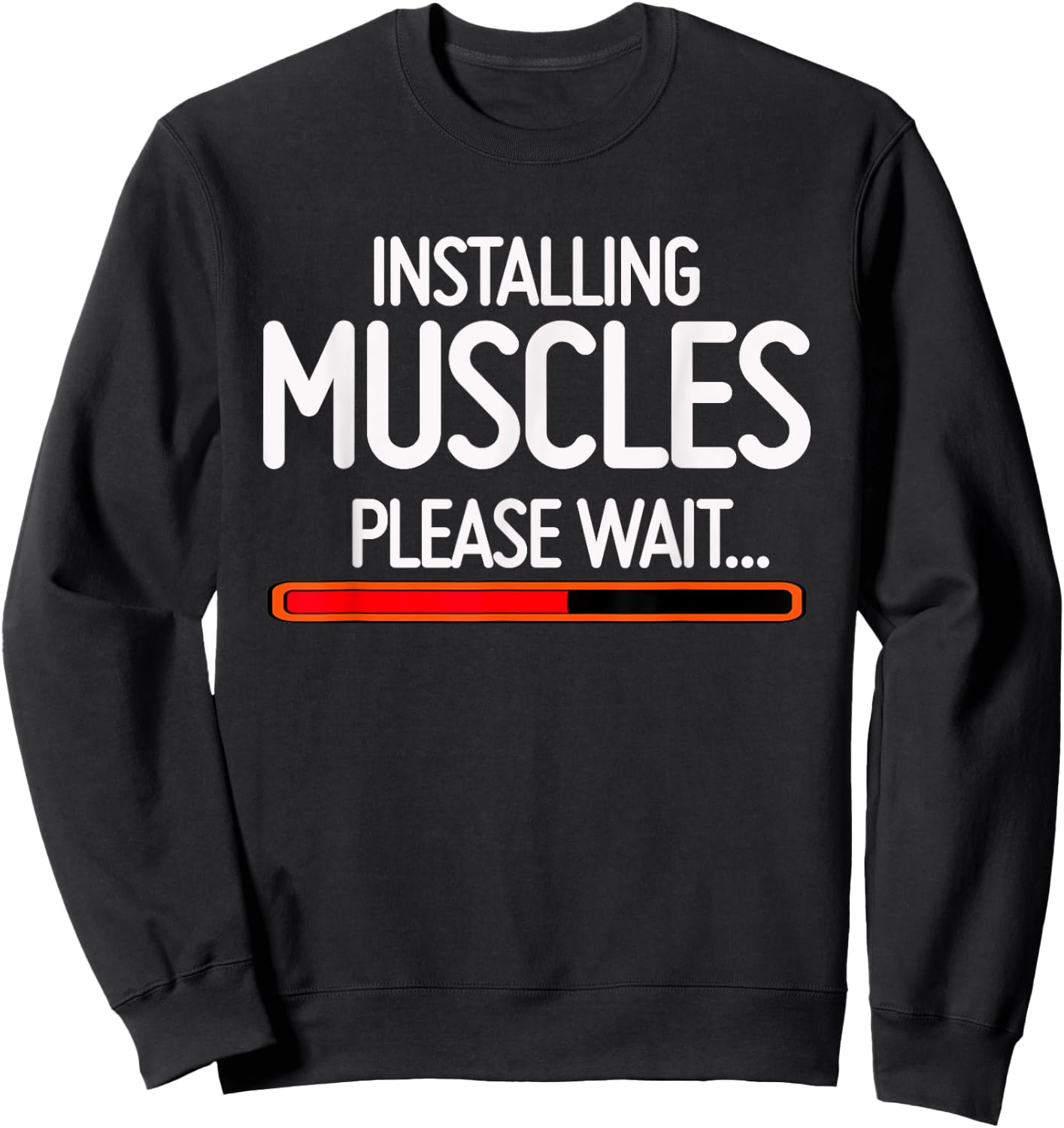 Installing Muscles Please Wait Sweatshirt - Sweatshirt | Black
