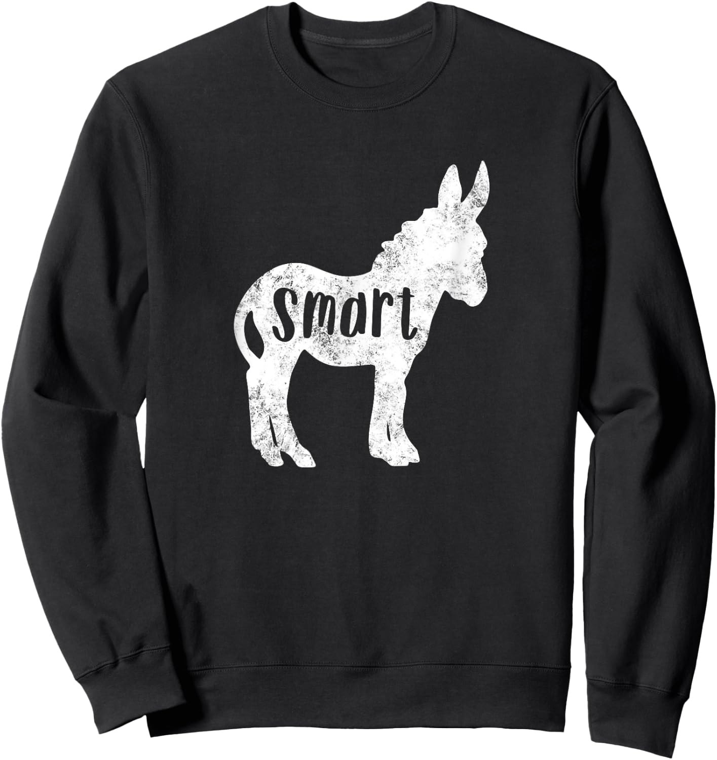 Sarcastic saying Funny sayings Smart Ass Donkey Sweatshirt - Sweatshirt | Black