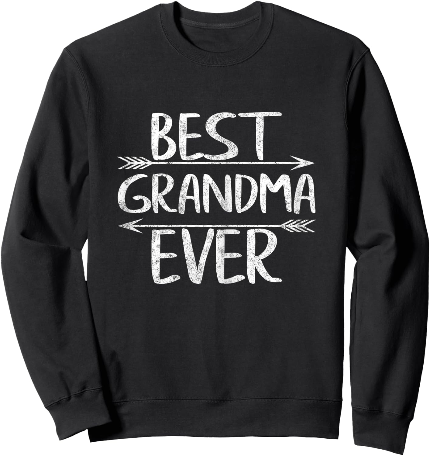 Cute Mother's Day Funny Grammy Gift Best Grandma Ever Sweatshirt - Sweatshirt | Black