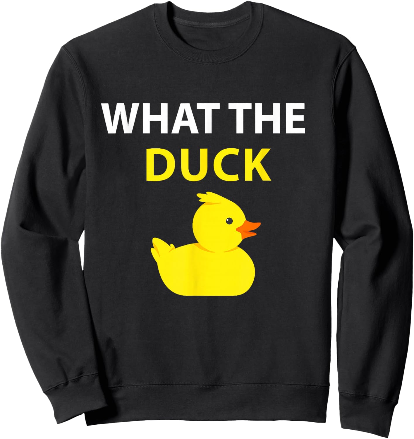 What The Duck Rubber Duck Sweatshirt - Sweatshirt | Black