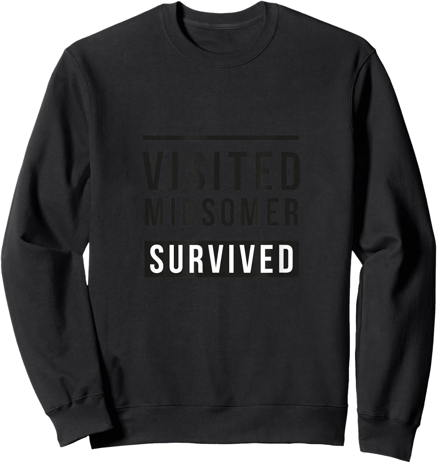 Visited Midsomer: Survived Sweatshirt - Sweatshirt | Black