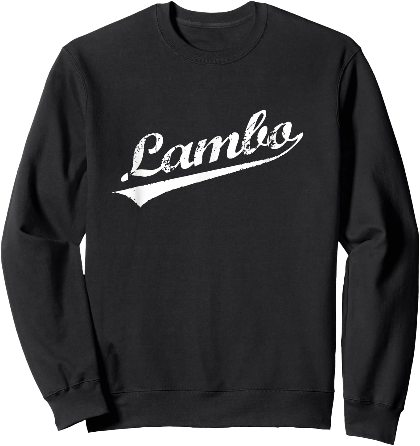Lambo Distressed Hip Hop Rap Slang Sweatshirt - Sweatshirt | Black