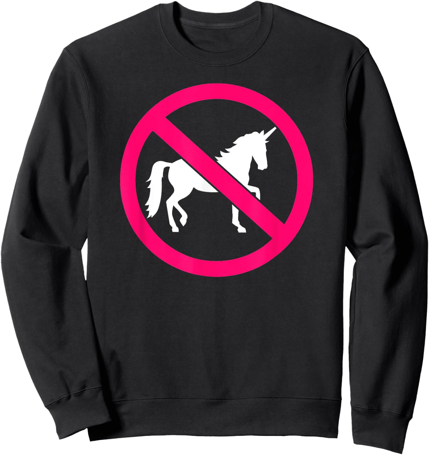No unicorns Sweatshirt - Sweatshirt | Black