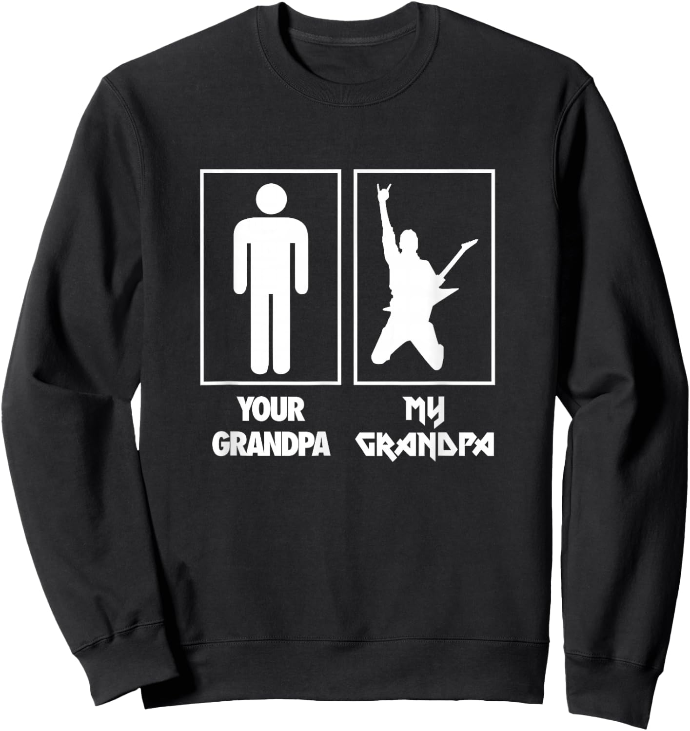 Your Grandpa My Grandpa Guitar Rock N Roll Music Band Sweatshirt - Sweatshirt | Black
