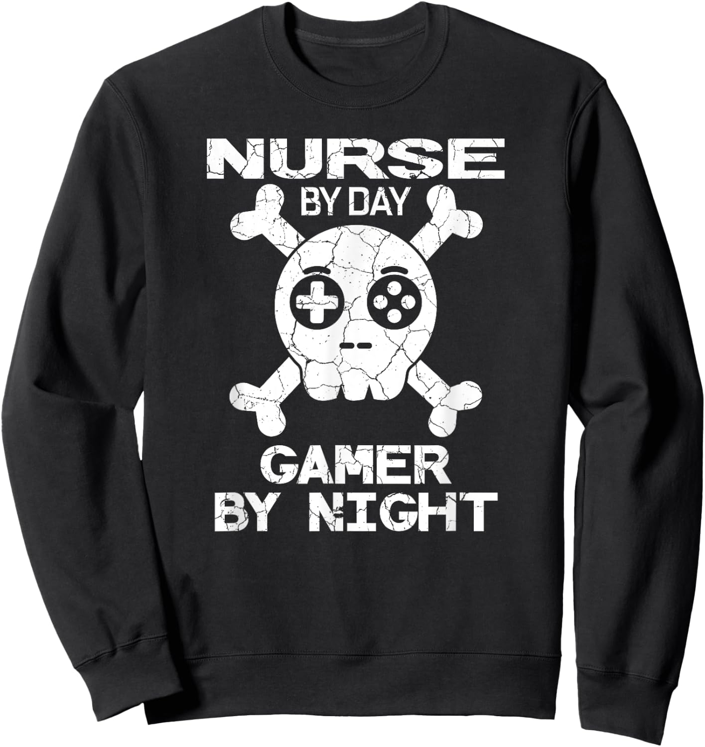 Nurse By Day Gamer By Night - Gaming Quote Sweatshirt - Sweatshirt | Black
