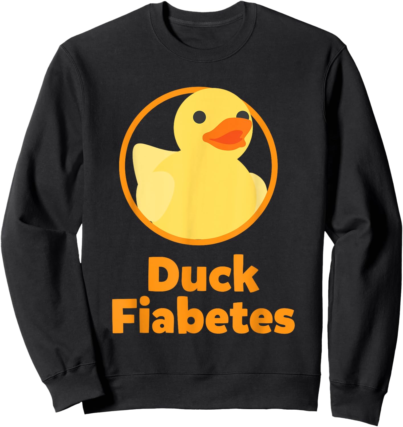 Funny Diabetes Duck Fiabetes Sweatshirt - Sweatshirt | Black
