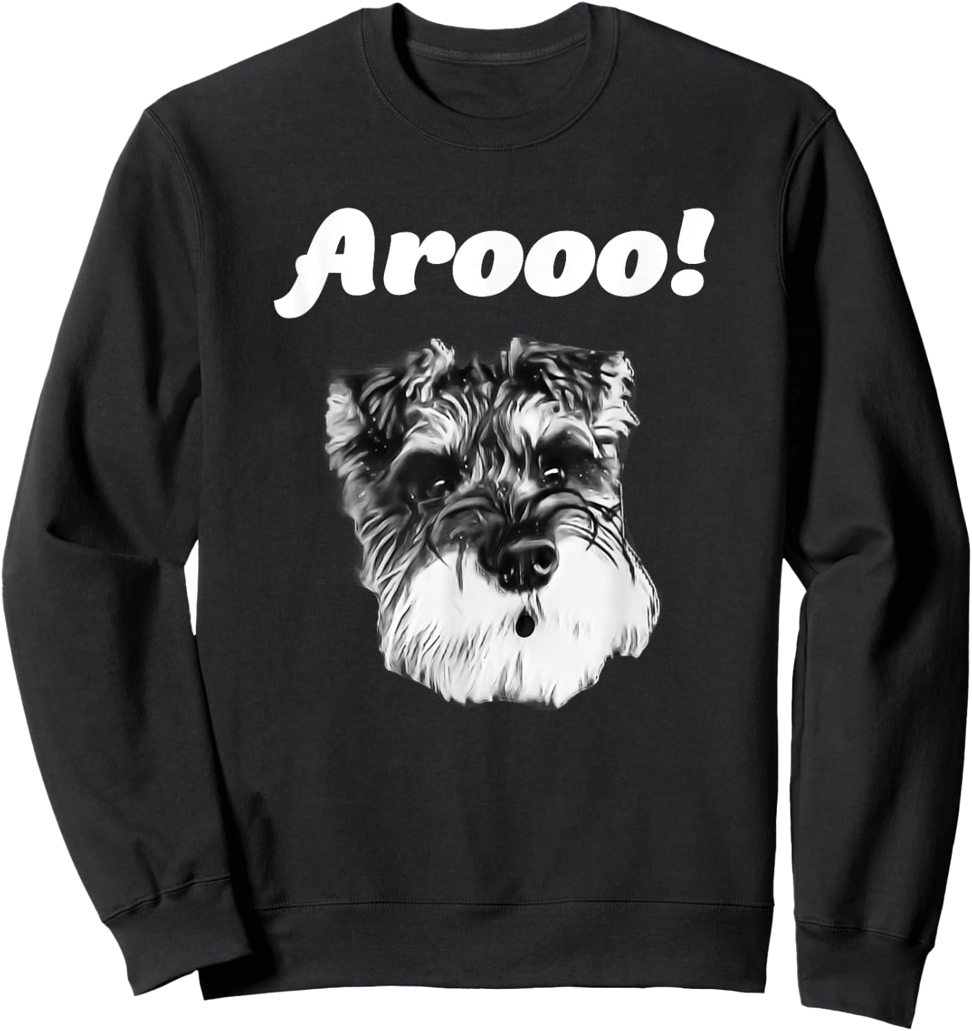 Schnauzer Arooo Barking T Shirt Sweatshirt - Sweatshirt | Black