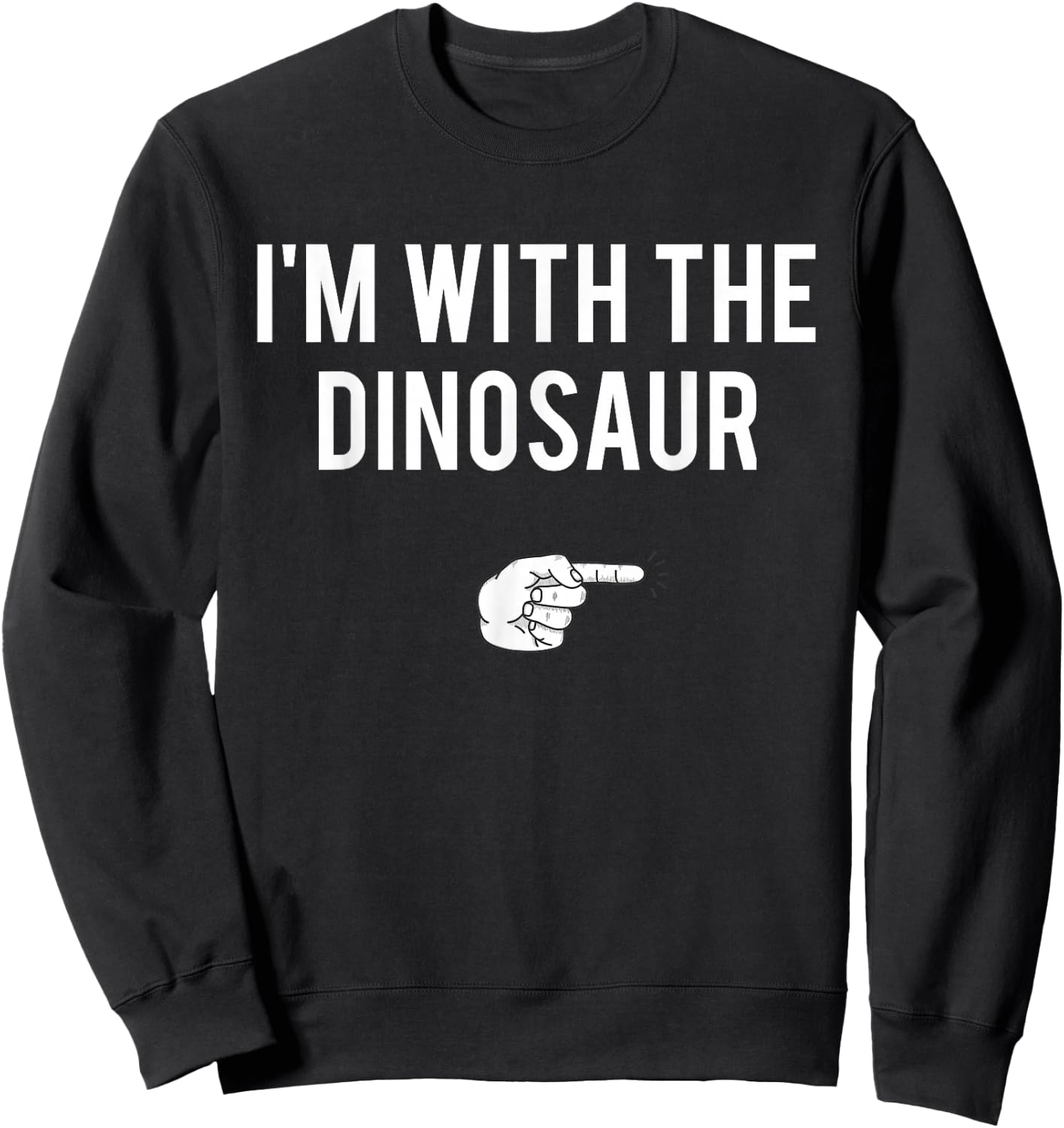 I'm With Dinosaur Halloween Costume Party Matching Dinosaur Sweatshirt - Sweatshirt | Black
