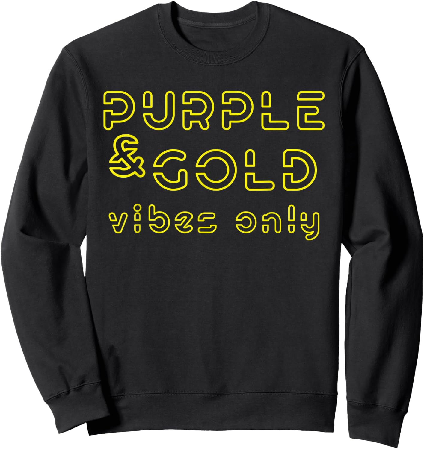 Purple & Gold Game Time Game Day Vibes only Sweatshirt - Sweatshirt | Black